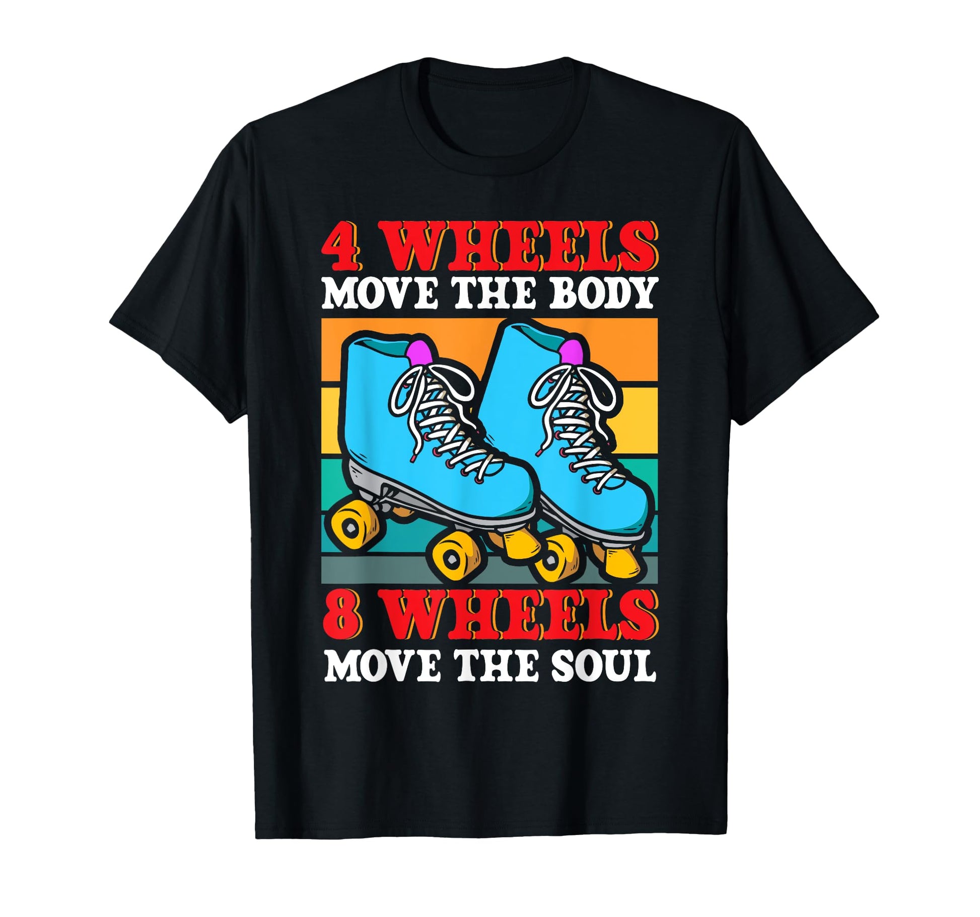 Roller Skating Skate 1970S 4 Wheels Move T-Shirt - Minimalist Print Unisex - T-Shirt, Sweatshirt, Hoodie