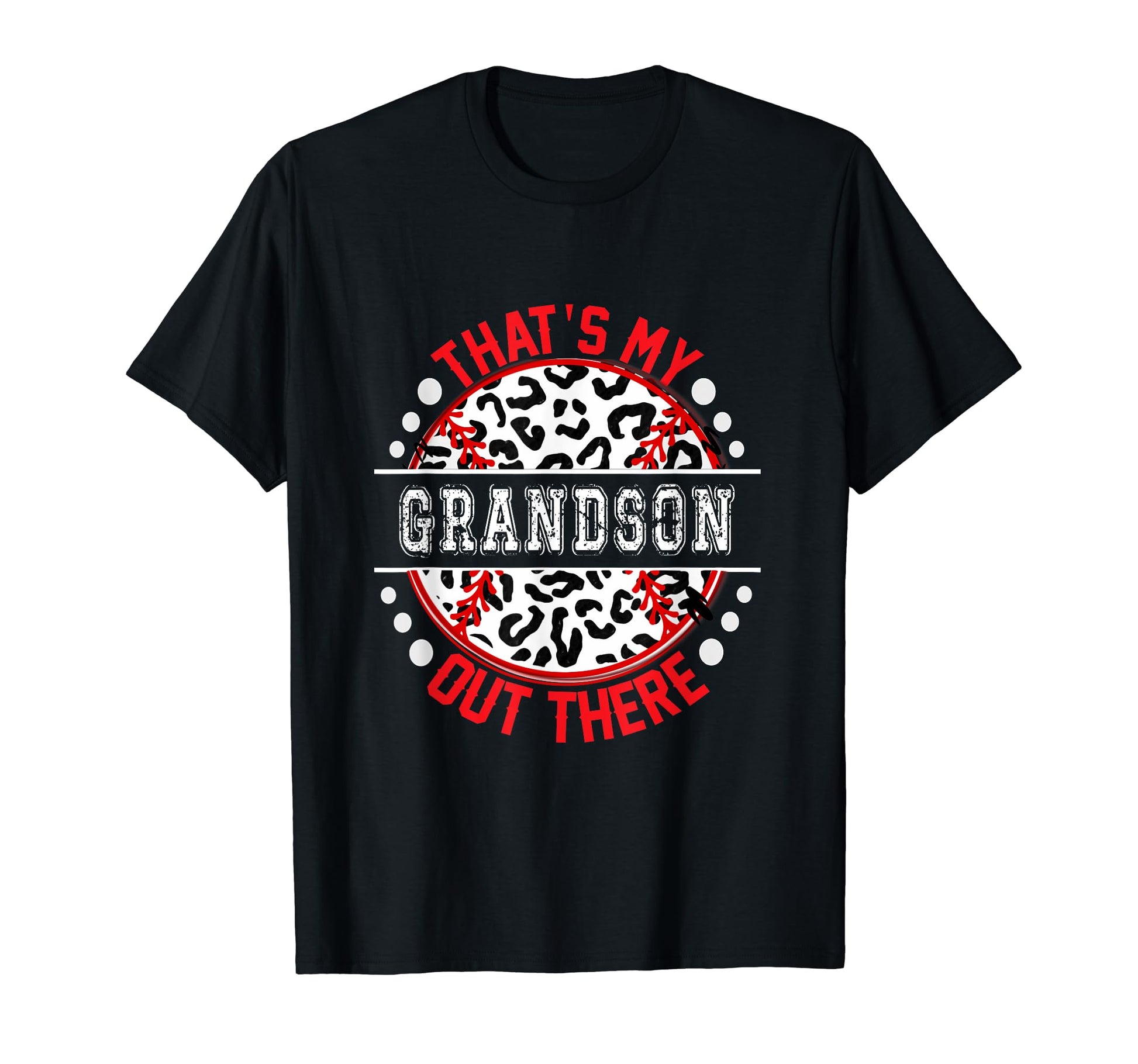 Thats My Grandson Out There Baseball Trendy T-Shirt - Unique Graphic Unisex - T-Shirt, Sweatshirt, Hoodie