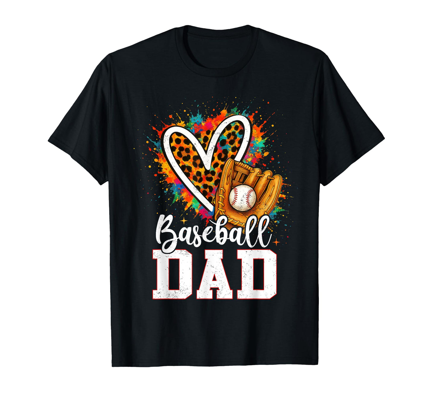 Baseball Dad Leopard Heart Colorful T-Shirt - Custom Art Print Unisex - T-Shirt, Sweatshirt, Hoodie