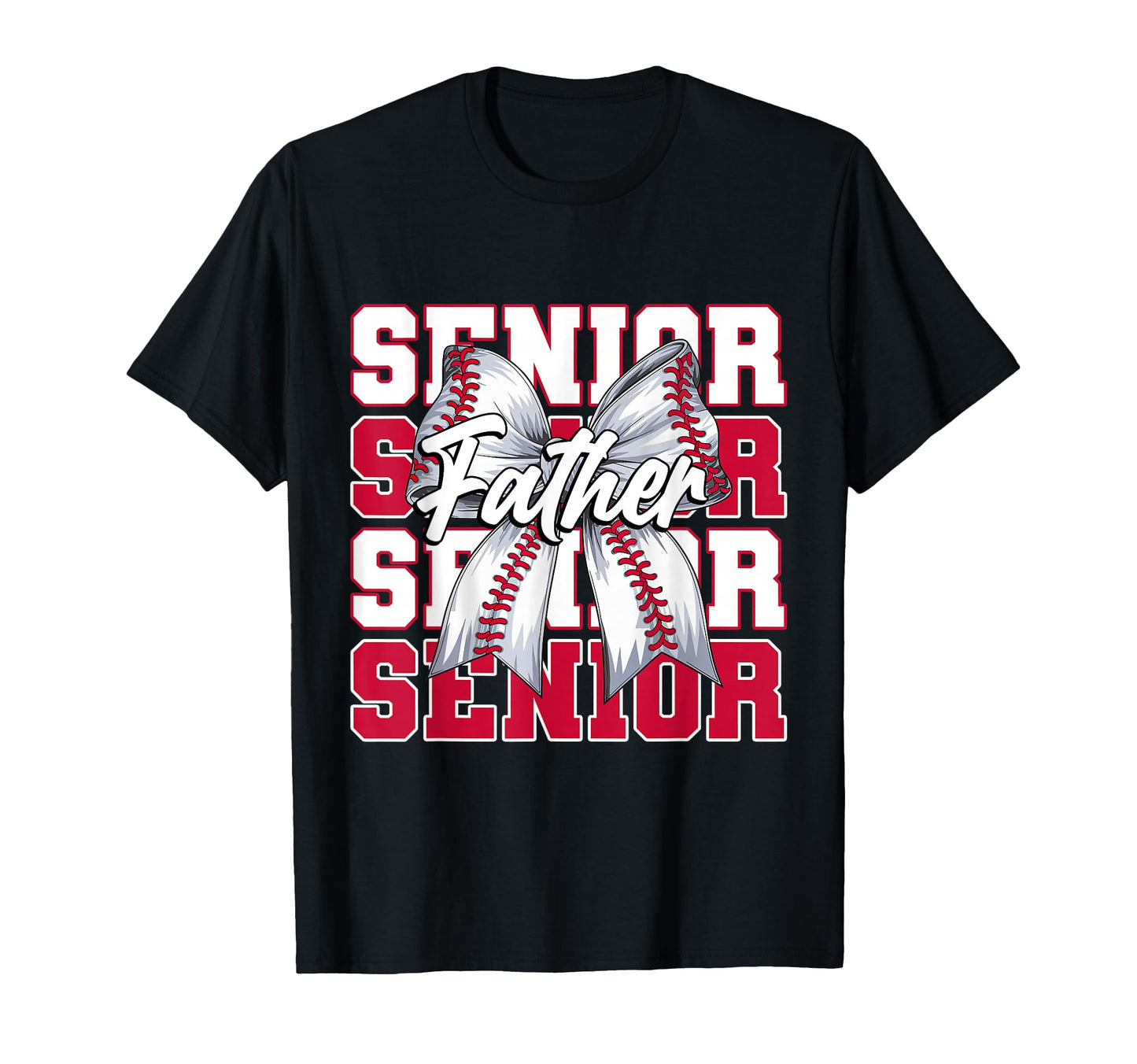 Baseball Father Senior 2026 Coquette T-Shirt - Fun Novelty Design Unisex - T-Shirt, Sweatshirt, Hoodie
