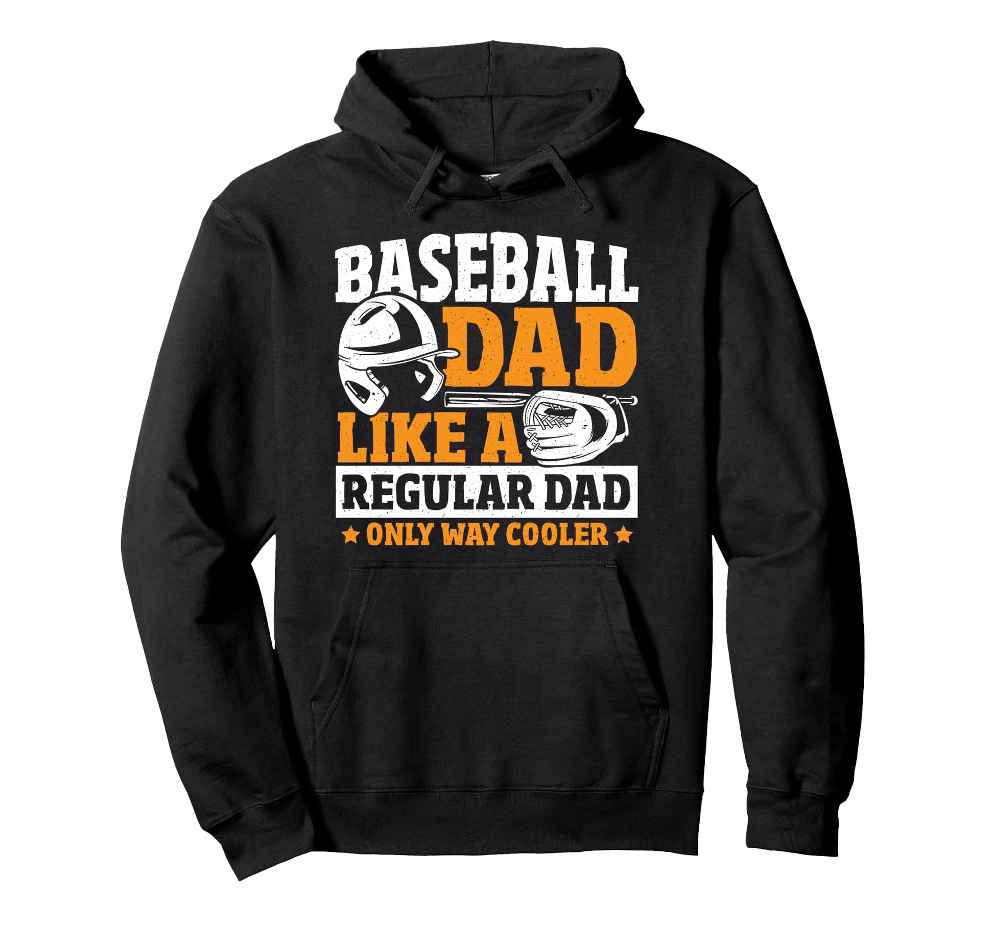 Baseball Dad Like Regular Dad Only Hoodie - Aesthetic Graphic for Adults - T-Shirt, Sweatshirt, Hoodie