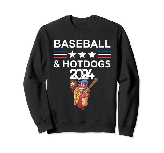 Baseball And Hotdogs 2024 Funny Sweatshirt - Novelty Apparel Unisex - T-Shirt, Sweatshirt, Hoodie