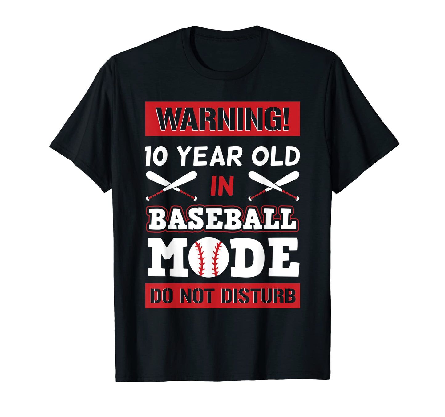 Warning 10 Year Old Baseball Mode Do T-Shirt - Aesthetic Graphic Men Women - T-Shirt, Sweatshirt, Hoodie