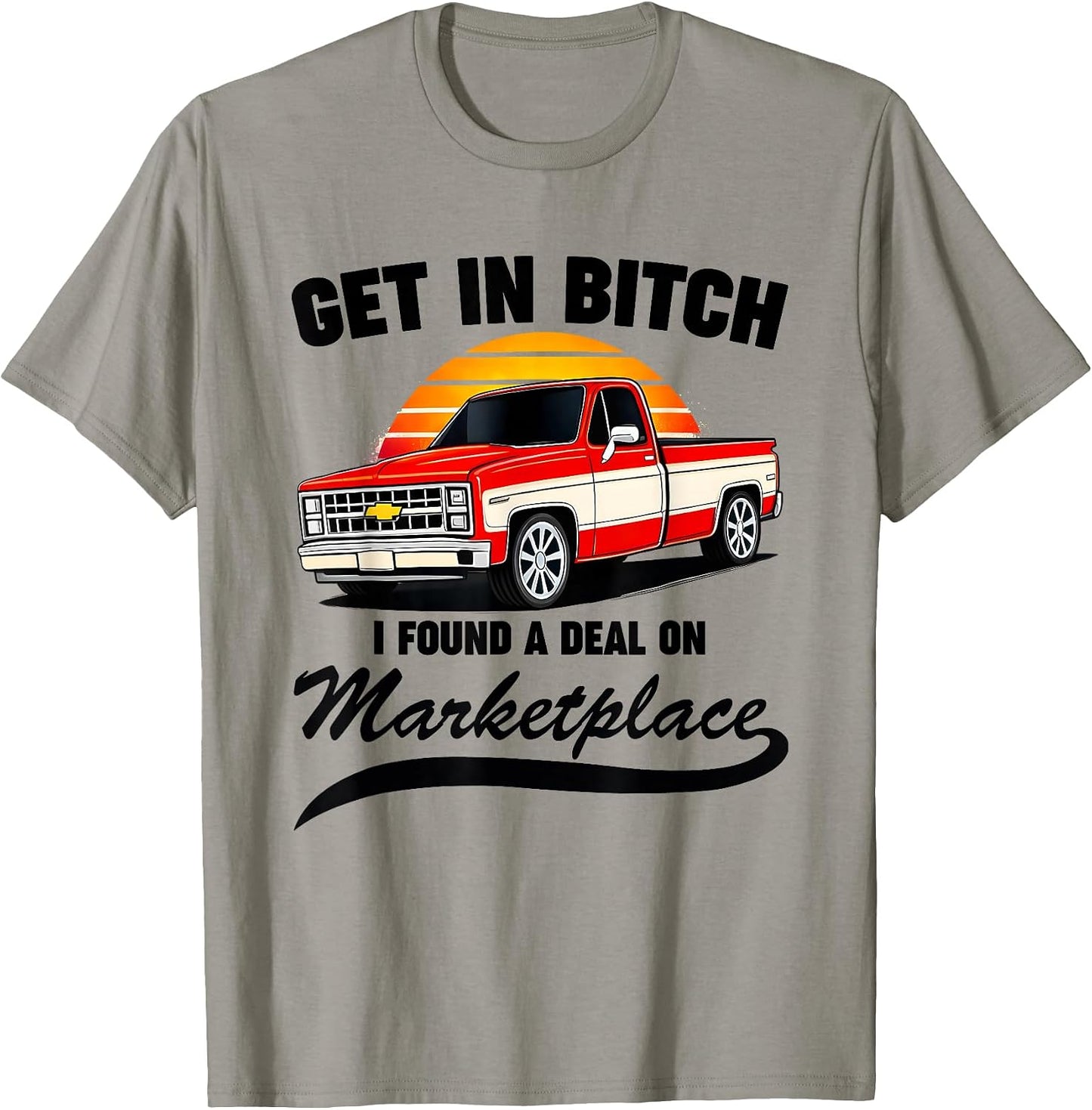 Get In Bitch I Found A Deal On Marketplace - Adult & Kids T-Shirts, Sweatshirts & Hoodies apparel design preview 1