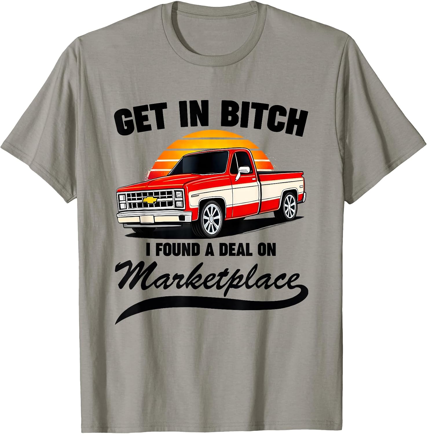 Get In Bitch I Found A Deal On Marketplace - Adult & Kids T-Shirts, Sweatshirts & Hoodies apparel design preview 1