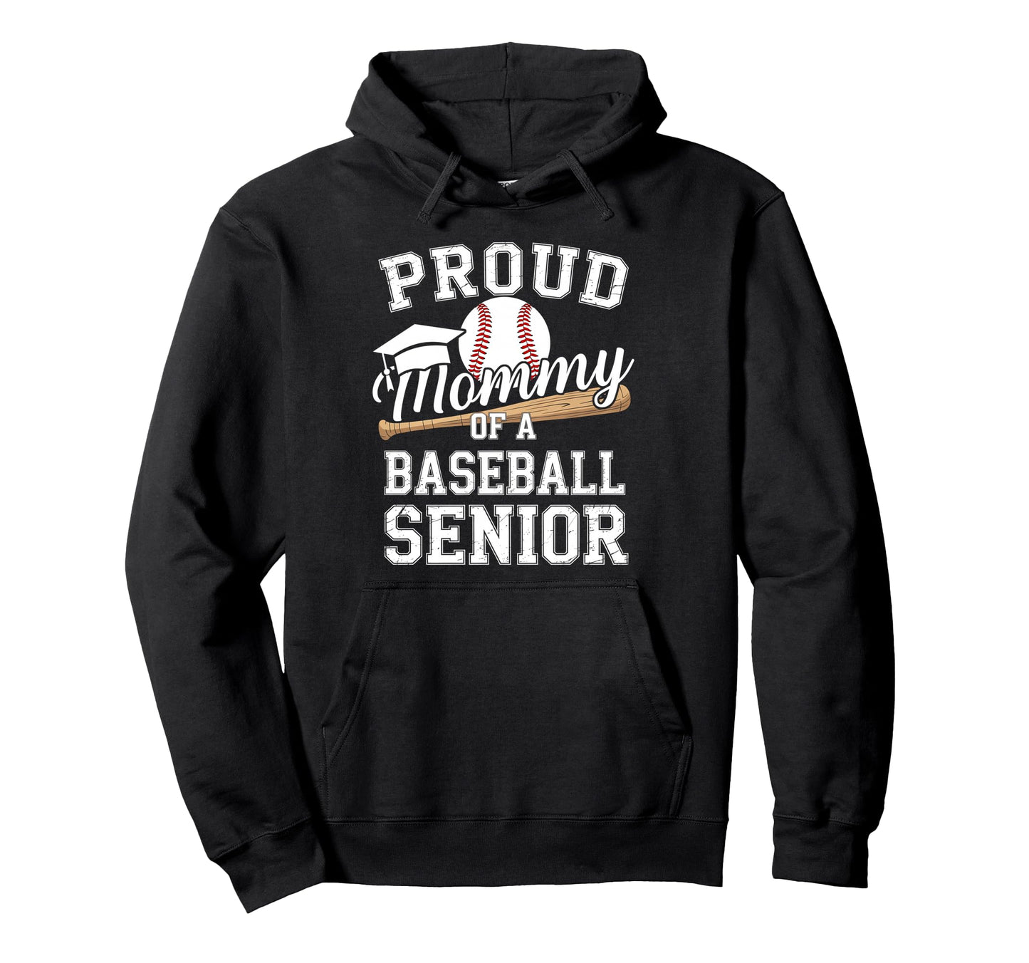 Proud Mommy 2026 Senior Baseball Hoodie - Graphic Print for Adults - T-Shirt, Sweatshirt, Hoodie