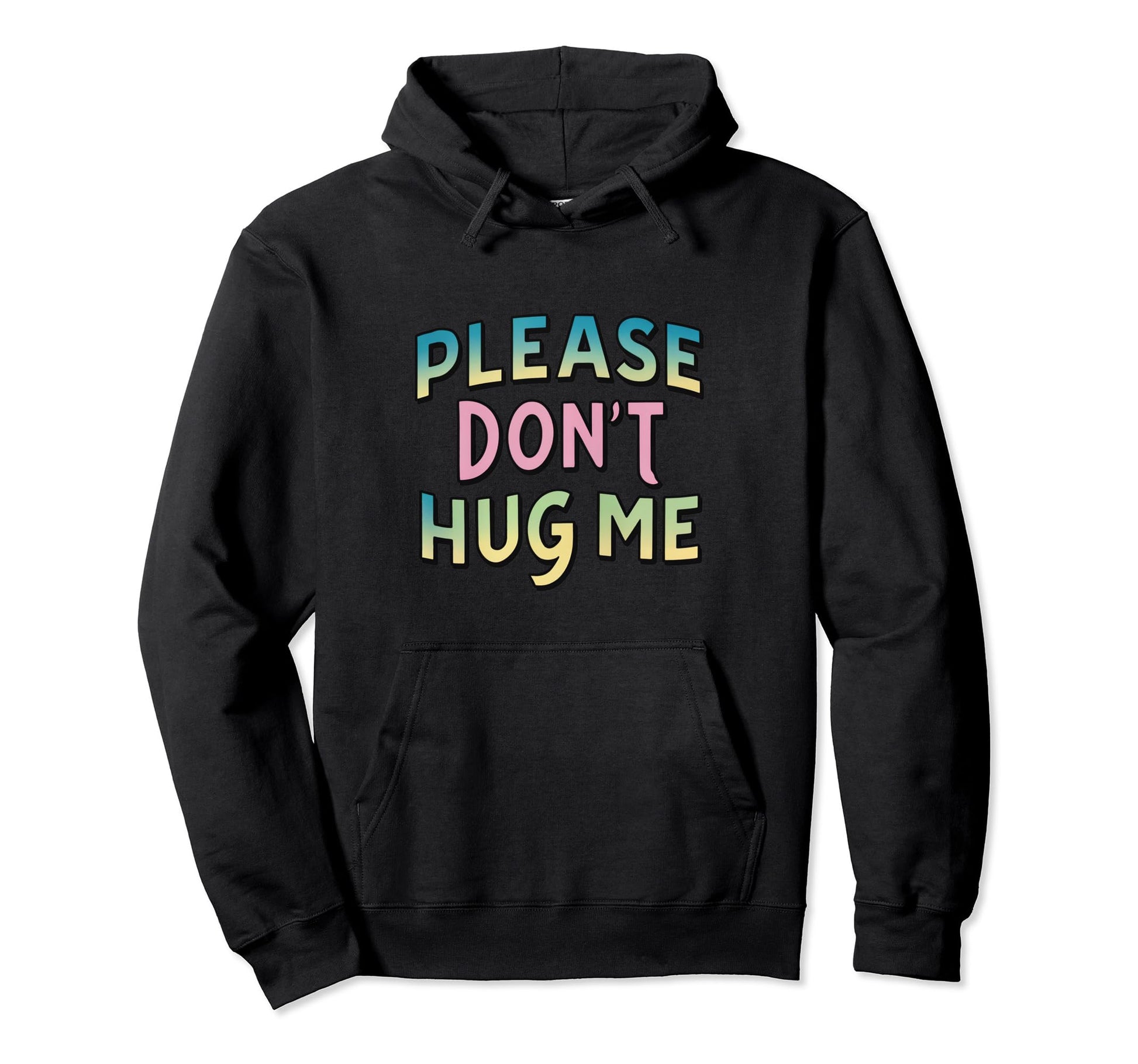 Please Dont Hug Me Funny Slogan Y2K Hoodie - Minimalist Print for Adults - T-Shirt, Sweatshirt, Hoodie