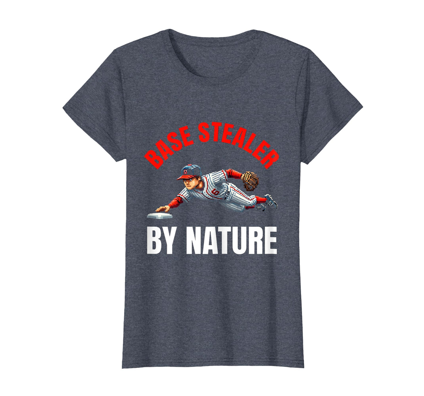 Base Stealer Nature Baseball T-Shirt - Novelty Apparel Unisex - T-Shirt, Sweatshirt, Hoodie