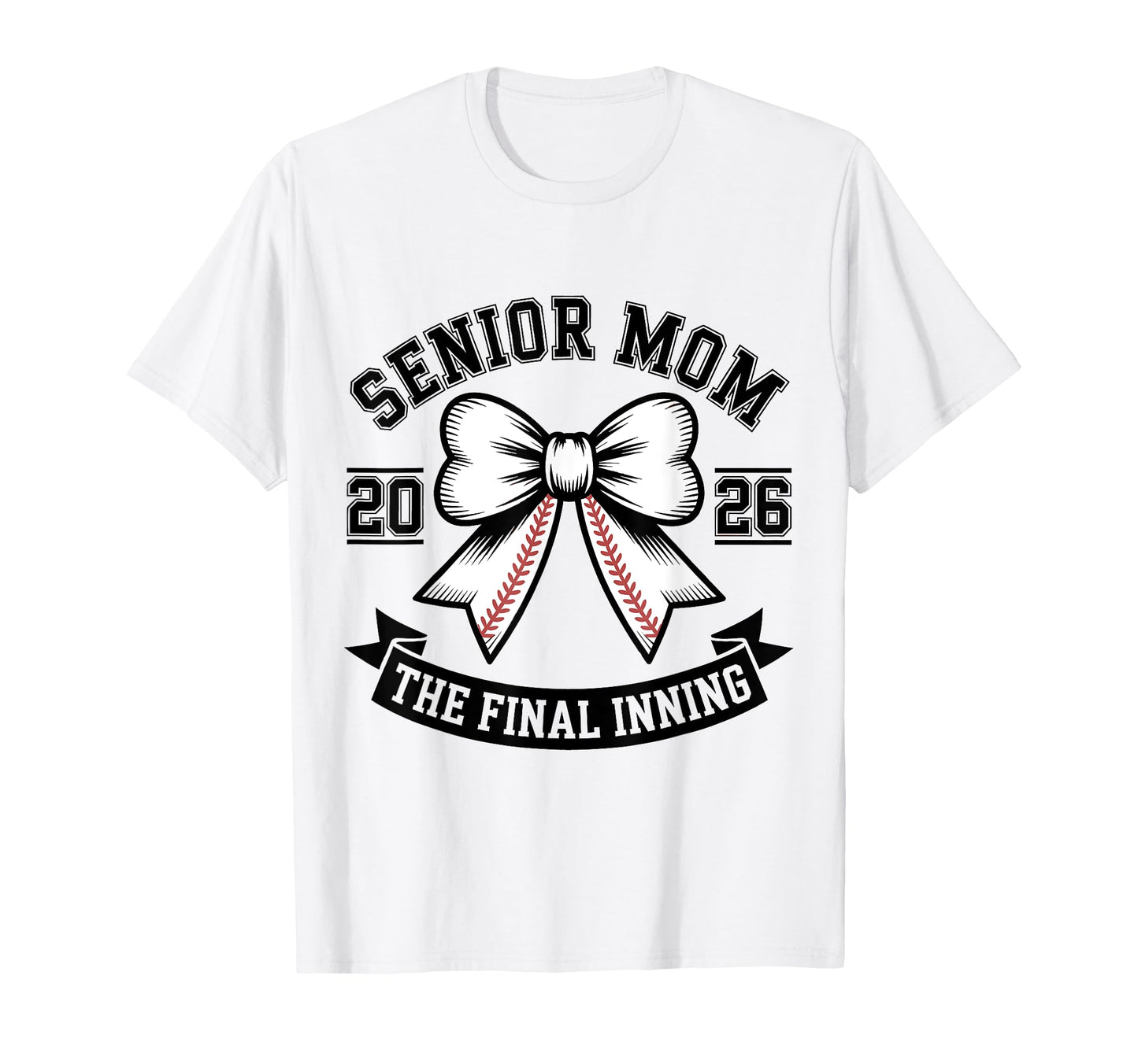 Senior Mom Class 2026 Baseball Final T-Shirt - Novelty Apparel for Adults - T-Shirt, Sweatshirt, Hoodie