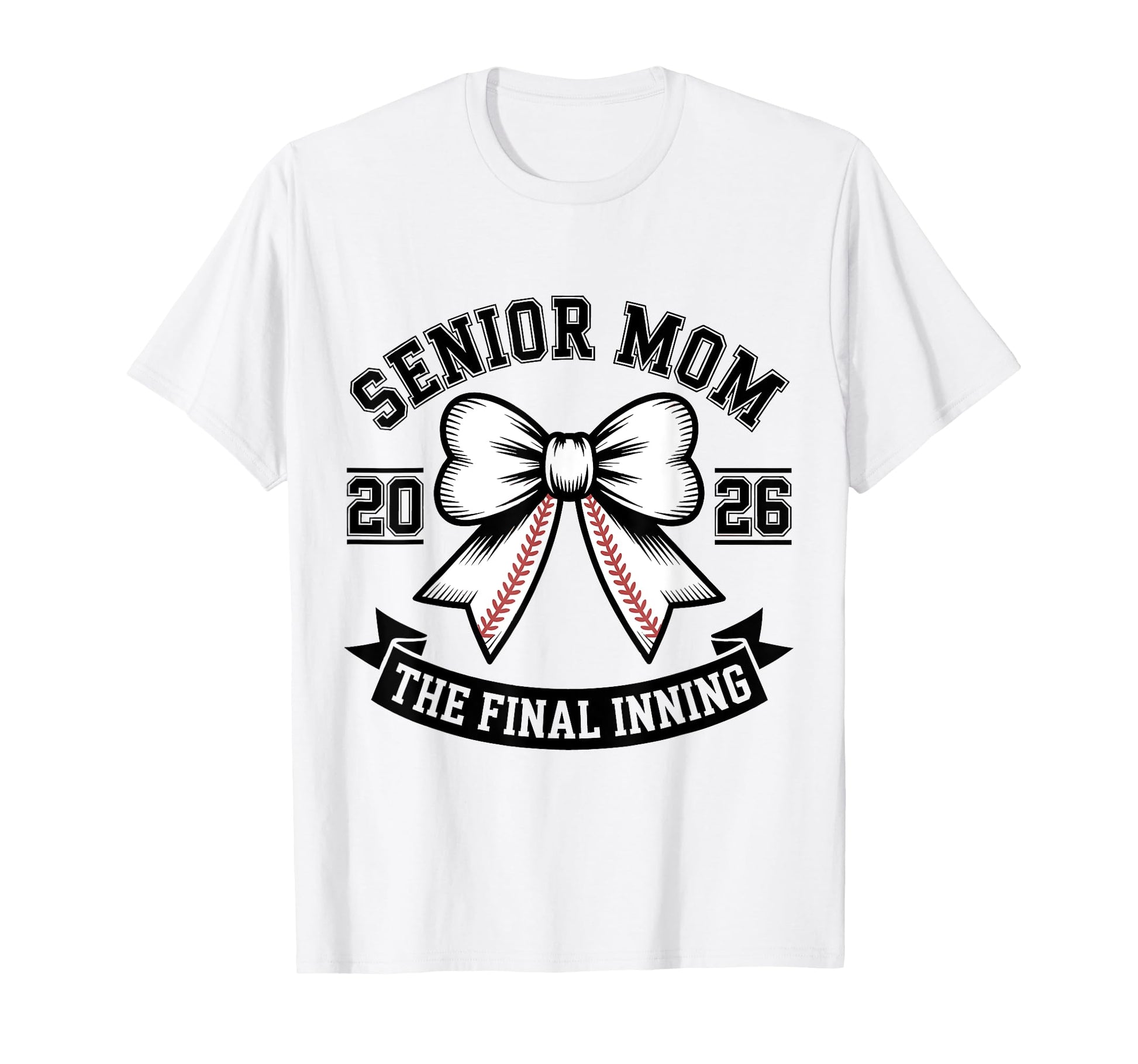 Senior Mom Class 2026 Baseball Final T-Shirt - Novelty Apparel for Adults - T-Shirt, Sweatshirt, Hoodie