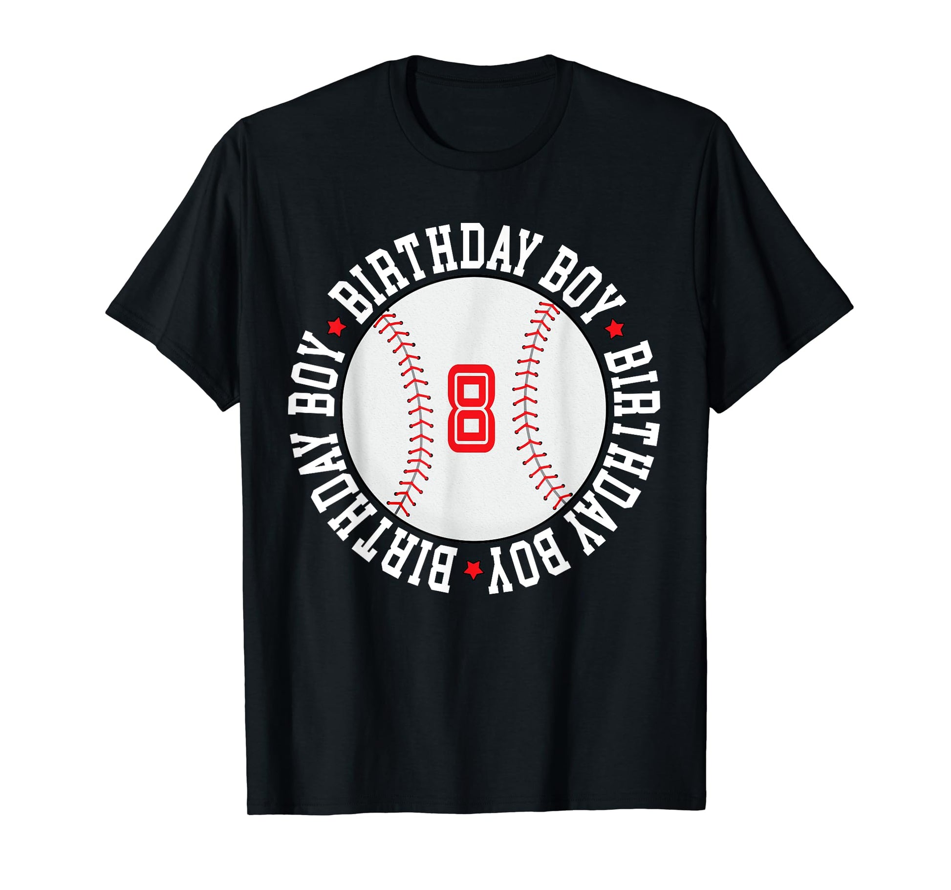 8 Year Old Birthday Baseball 8Th T-Shirt - Casual Everyday Wear Men Women - T-Shirt, Sweatshirt, Hoodie