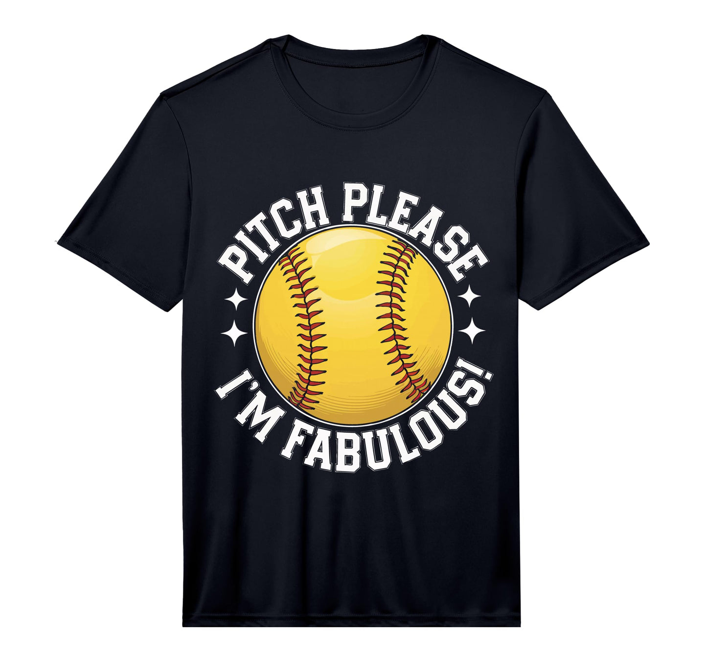 Softball Pitch Please Im Fabulous T-Shirt - Custom Art Print for Adults - T-Shirt, Sweatshirt, Hoodie