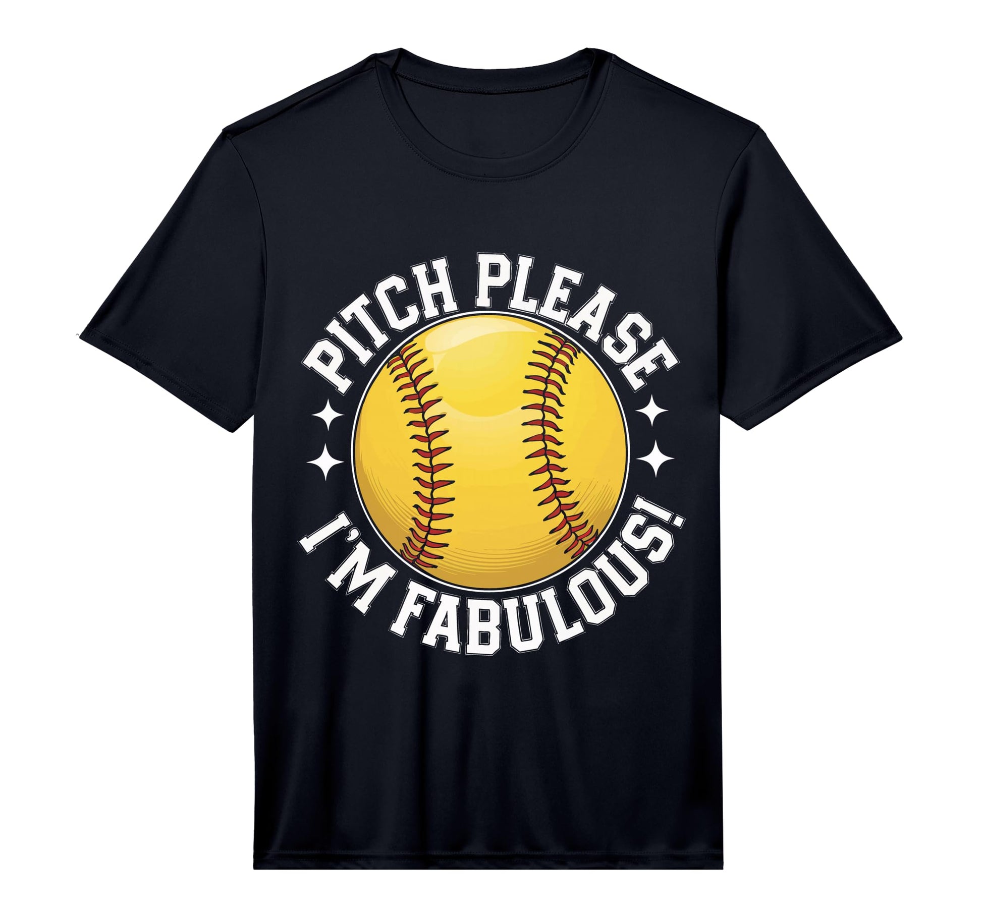 Softball Pitch Please Im Fabulous T-Shirt - Custom Art Print for Adults - T-Shirt, Sweatshirt, Hoodie