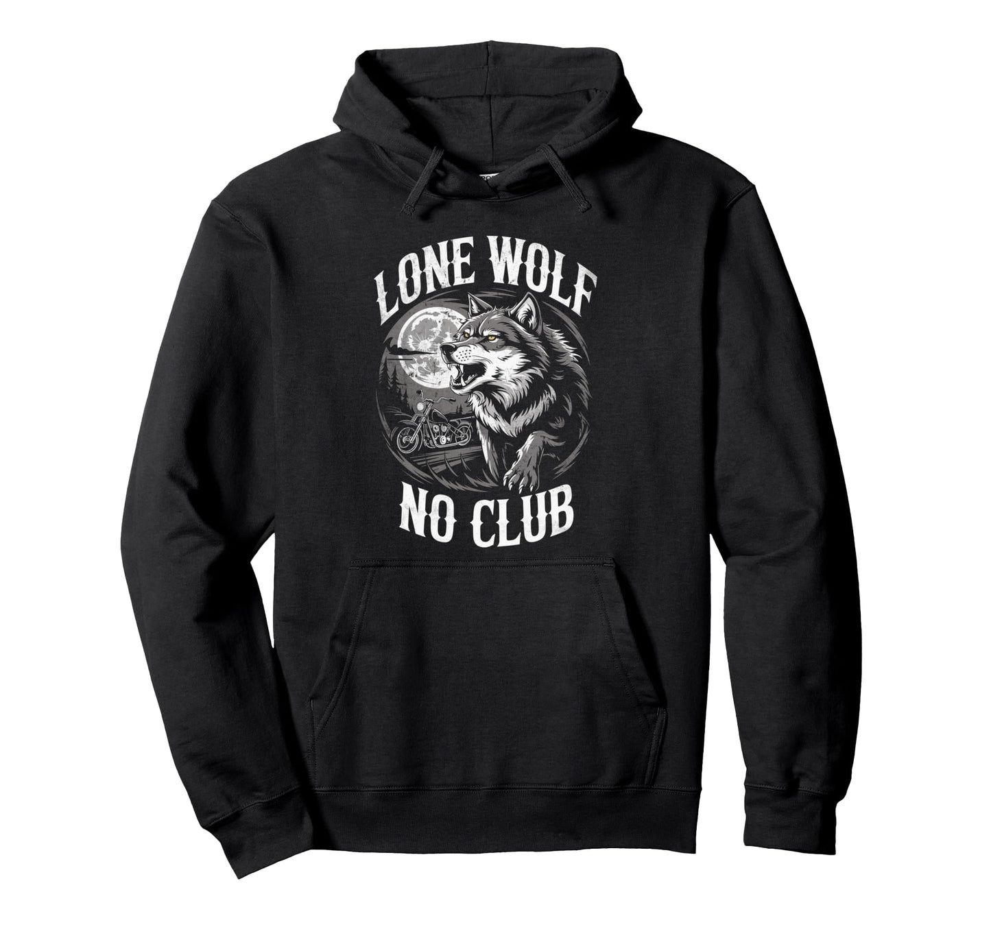 Lone Wolf No Club Motorcycle Biker Hoodie - Trendy Graphic for Adults - T-Shirt, Sweatshirt, Hoodie
