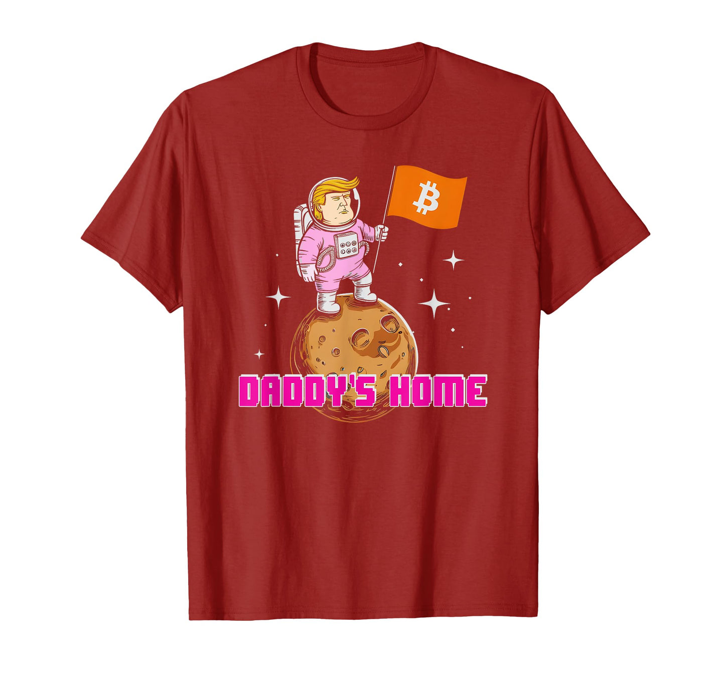 Kawaii Trump Daddys Home Bitcoin T-Shirt - Aesthetic Graphic Men Women - T-Shirt, Sweatshirt, Hoodie