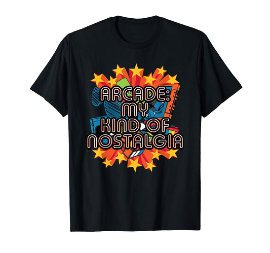 Arcade My Kind Nostalgia Gamer Gaming T-Shirt - Streetwear Style Unisex - T-Shirt, Sweatshirt, Hoodie