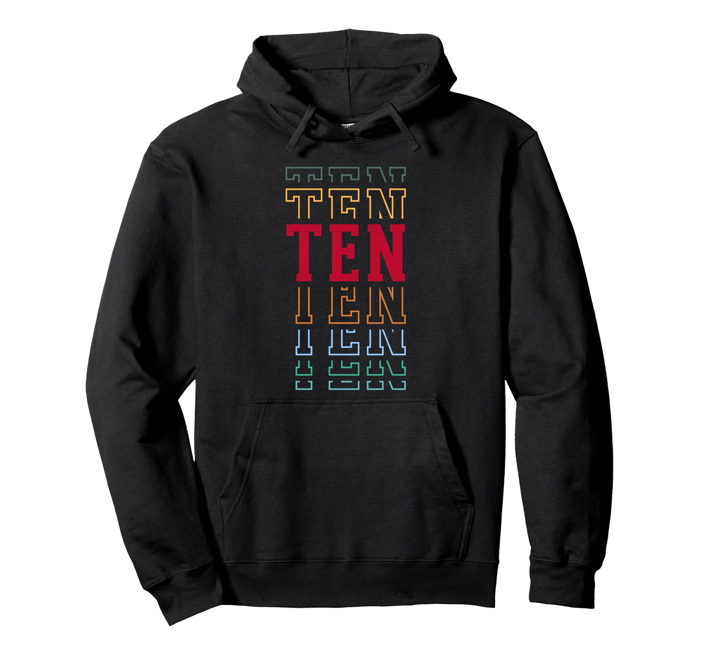 Ten 10Th Birthday Layered Text 10 Year Hoodie - Aesthetic Graphic Unisex - T-Shirt, Sweatshirt, Hoodie