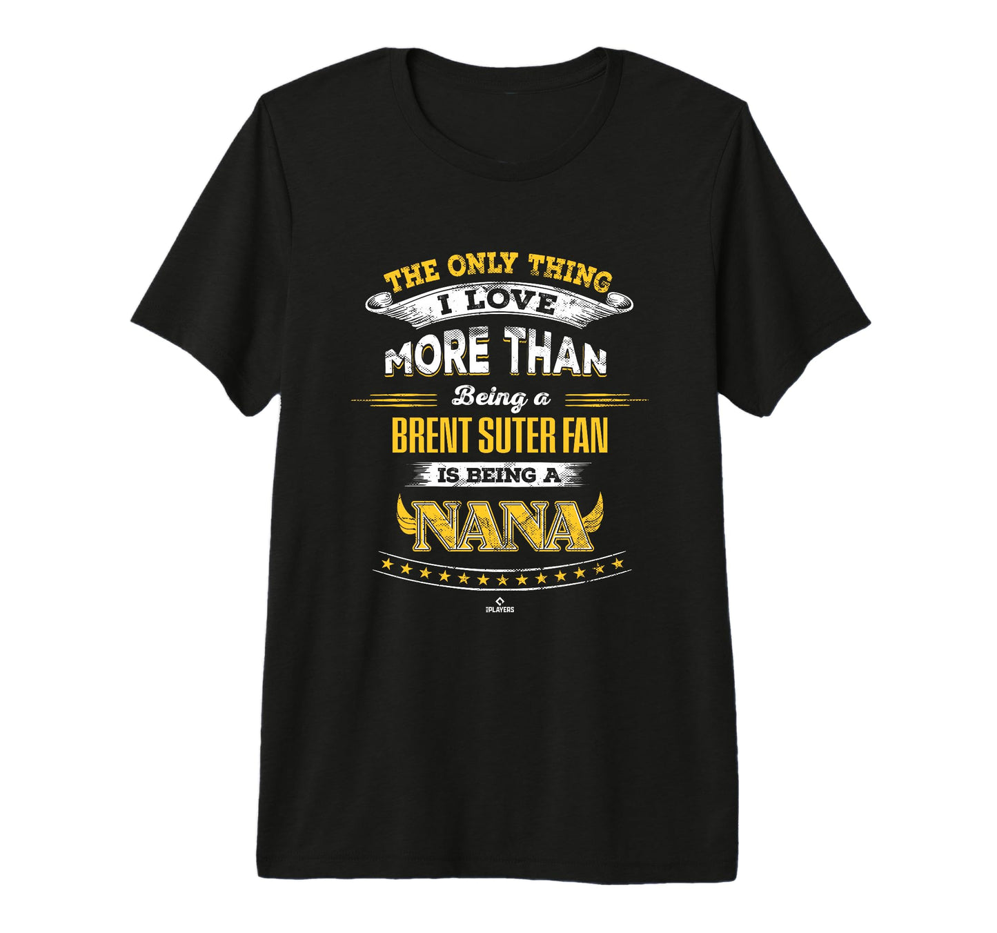 Only Thing I Love Brent Suter T-Shirt - Casual Everyday Wear for Adults - T-Shirt, Sweatshirt, Hoodie