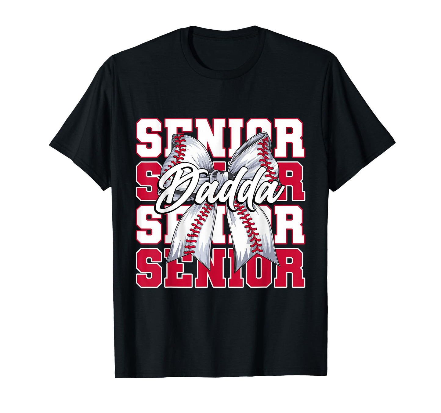 Baseball Dadda Senior 2026 Coquette Bow T-Shirt - Novelty Apparel Unisex - T-Shirt, Sweatshirt, Hoodie
