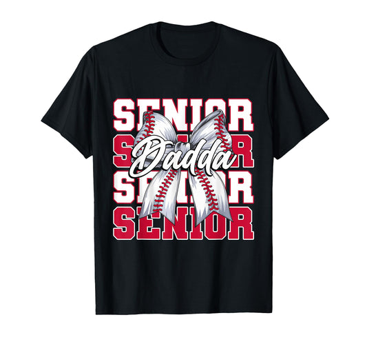Baseball Dadda Senior 2026 Coquette Bow T-Shirt - Novelty Apparel Unisex - T-Shirt, Sweatshirt, Hoodie
