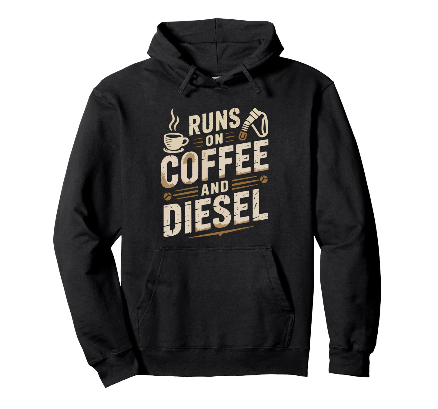 Excavator Operator Runs Coffee Diesel Hoodie - Custom Art Print Men Women - T-Shirt, Sweatshirt, Hoodie