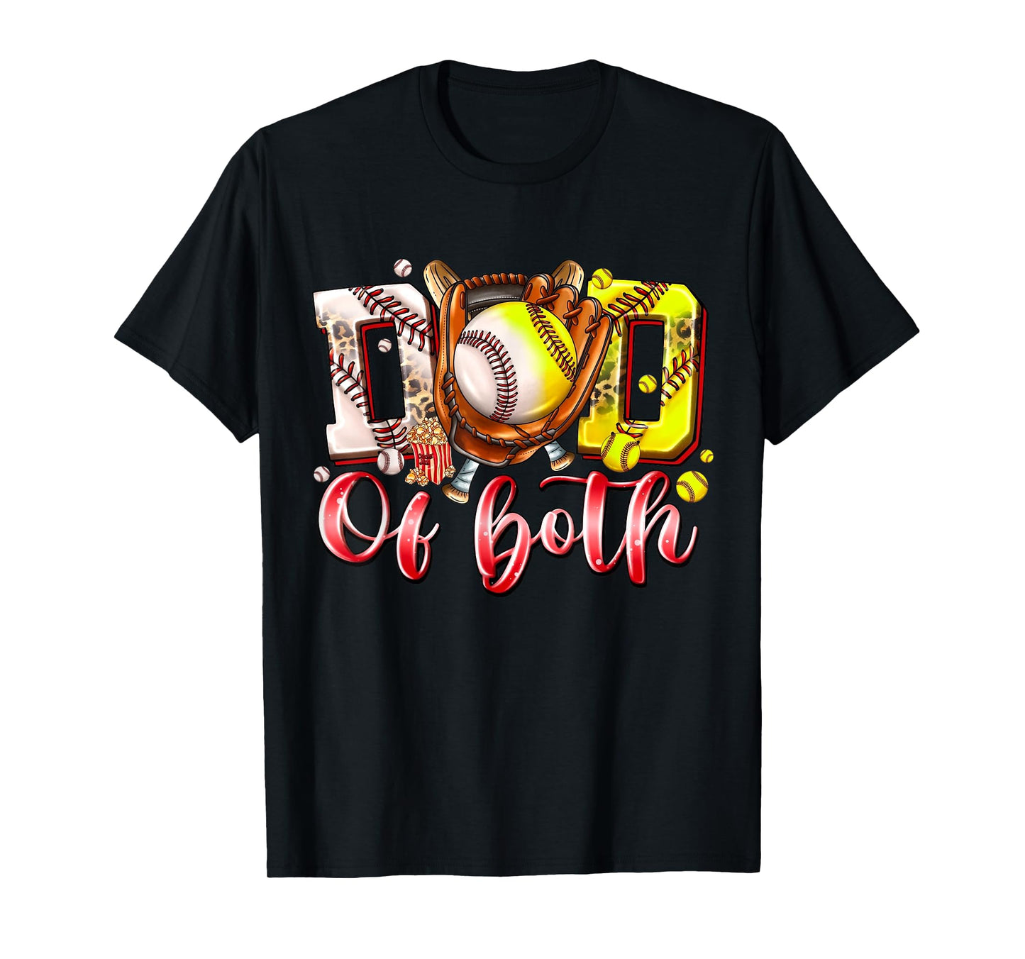 Dad Both Baseball Softball Dad Fathers T-Shirt - Fun Novelty Design Unisex - T-Shirt, Sweatshirt, Hoodie