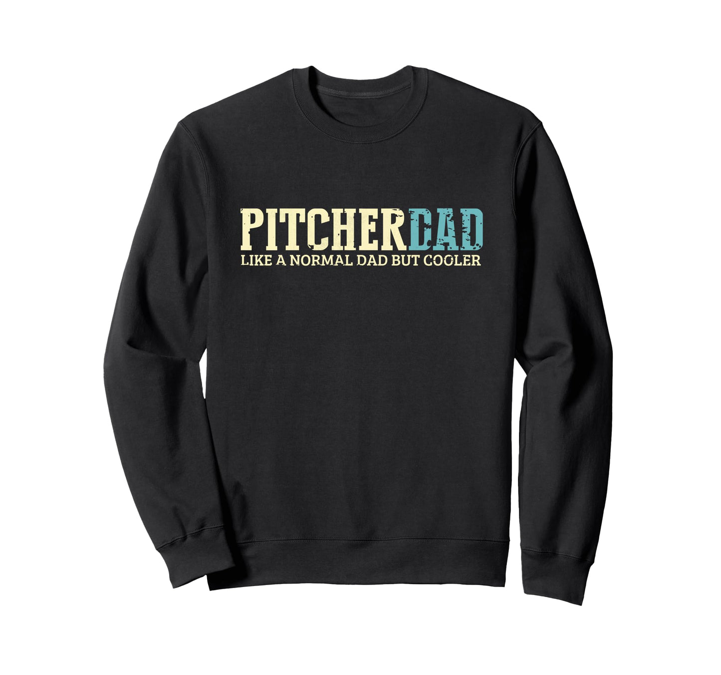 Pitcher Dad Cooler Fun Baseball Sweatshirt - Fun Novelty Design for Adults - T-Shirt, Sweatshirt, Hoodie