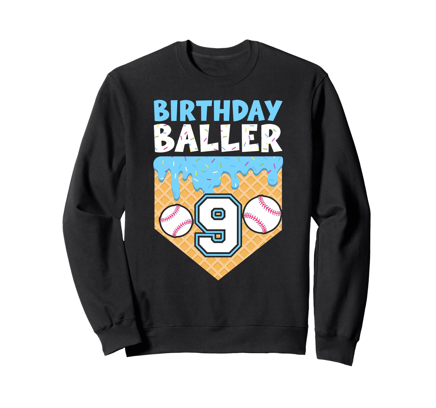 9Th Baseball Birthday Party 9 Sweatshirt - Casual Everyday Wear Unisex - T-Shirt, Sweatshirt, Hoodie