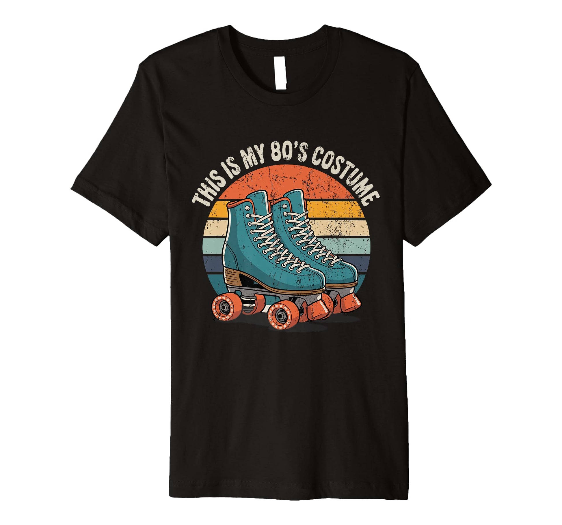 Roller Skates This Is My 80S Costume T-Shirt - Graphic Print for Adults - T-Shirt, Sweatshirt, Hoodie