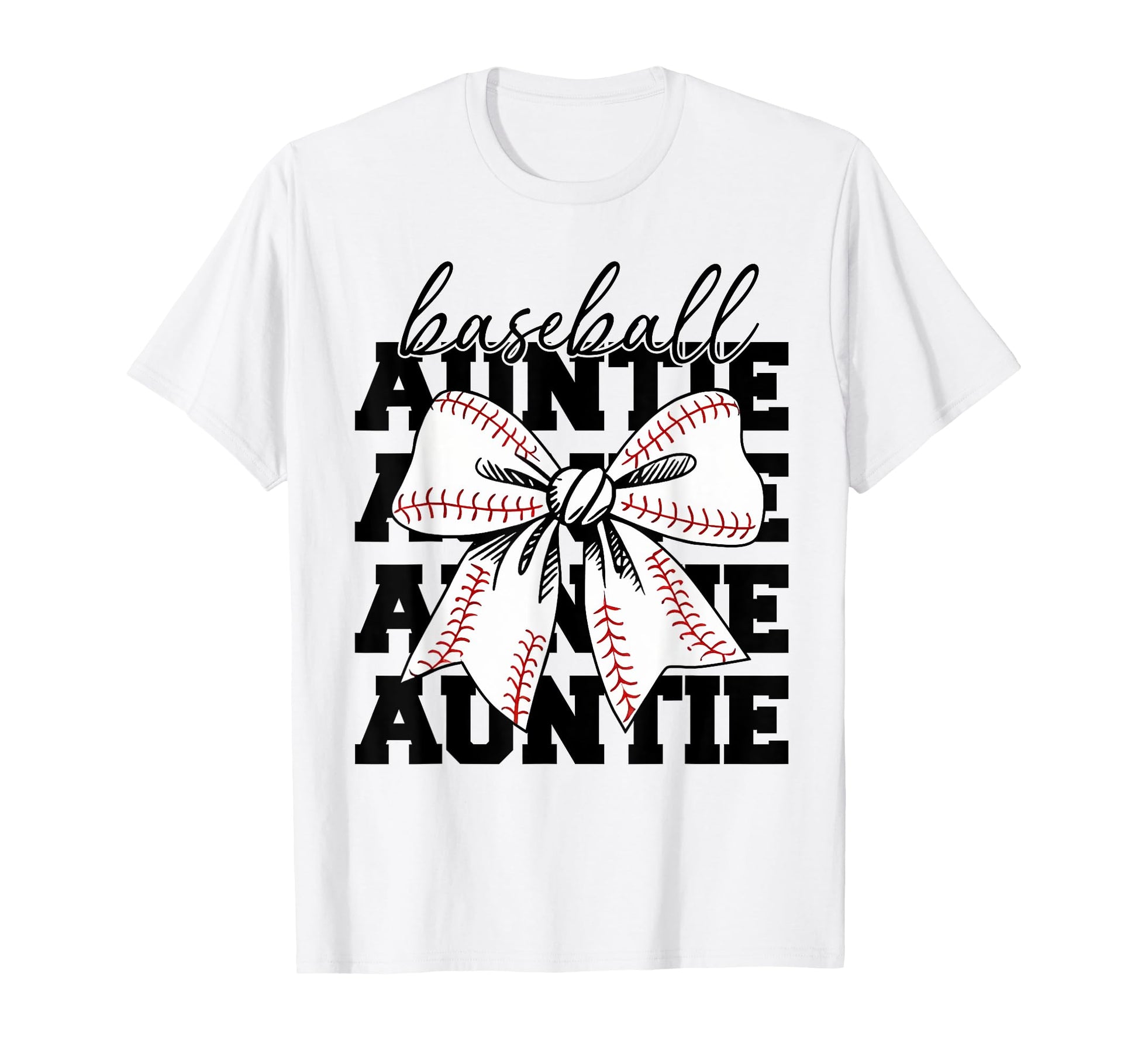 Coquette Baseball Auntie Funny Baseball T-Shirt - Streetwear Style Unisex - T-Shirt, Sweatshirt, Hoodie