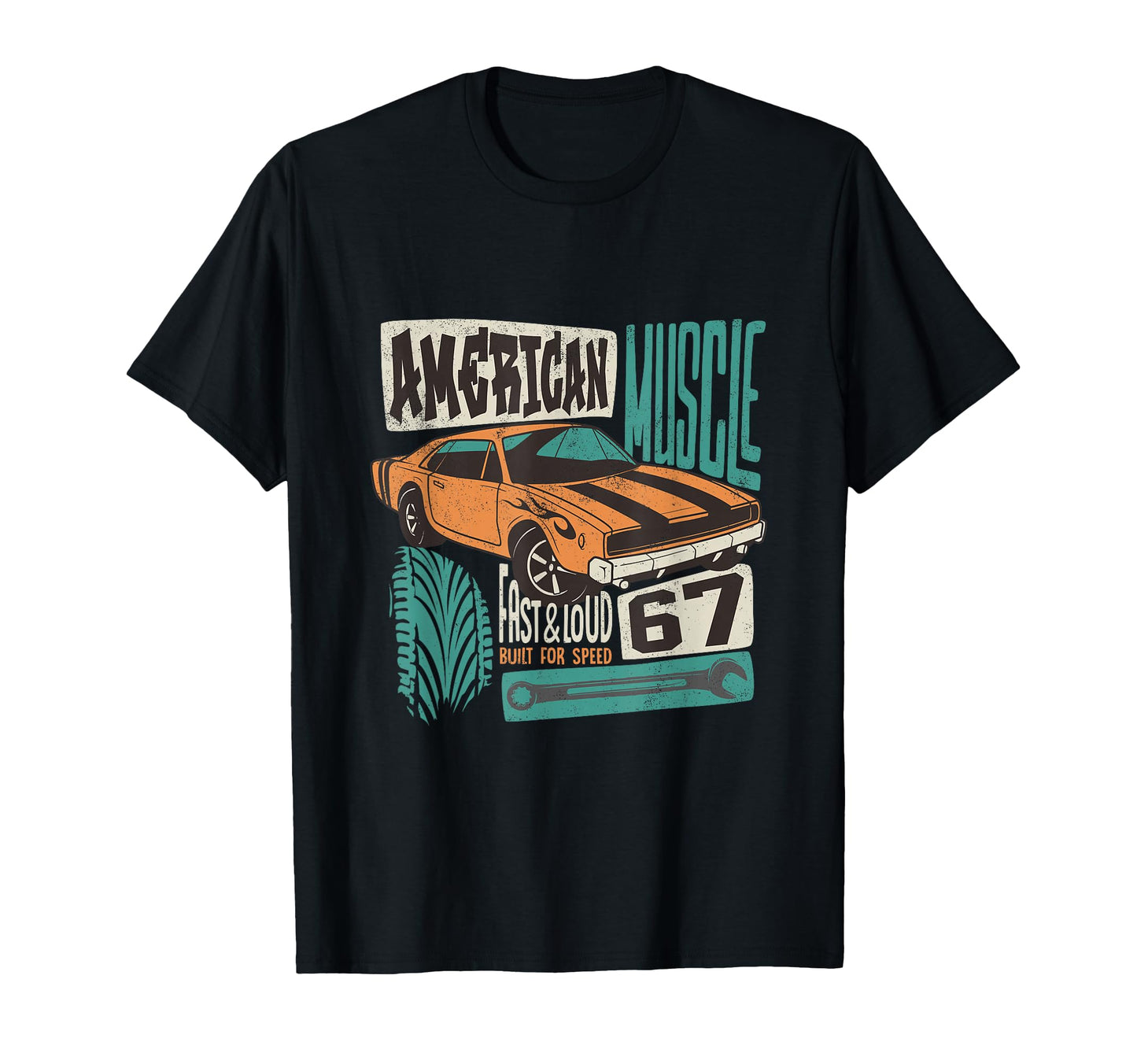 American Muscle Car Fast And Loud 67 T-Shirt - Custom Art Print Men Women - T-Shirt, Sweatshirt, Hoodie