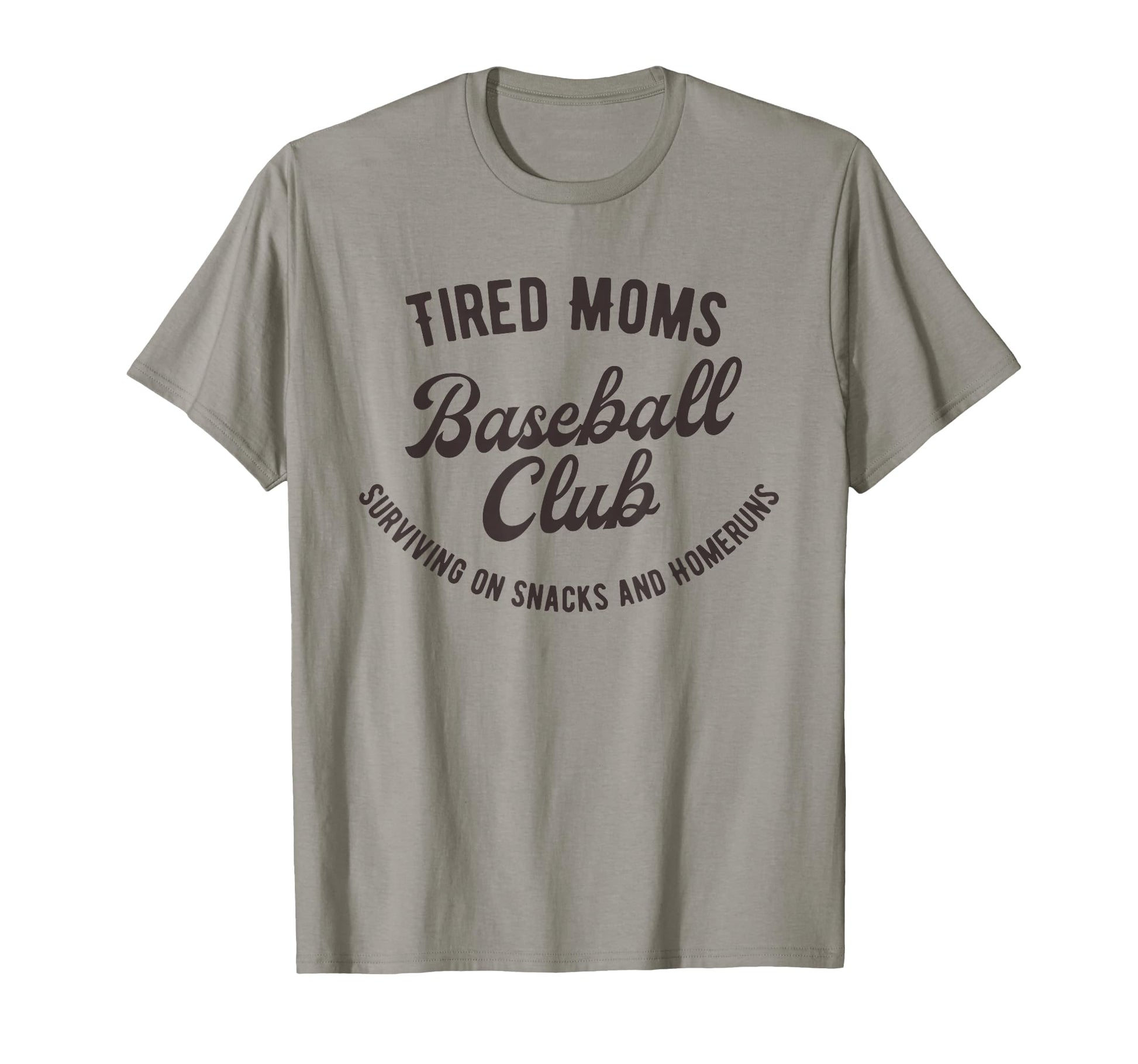 Tired Moms Baseball Club T-Shirt - Casual Everyday Wear Men Women - T-Shirt, Sweatshirt, Hoodie