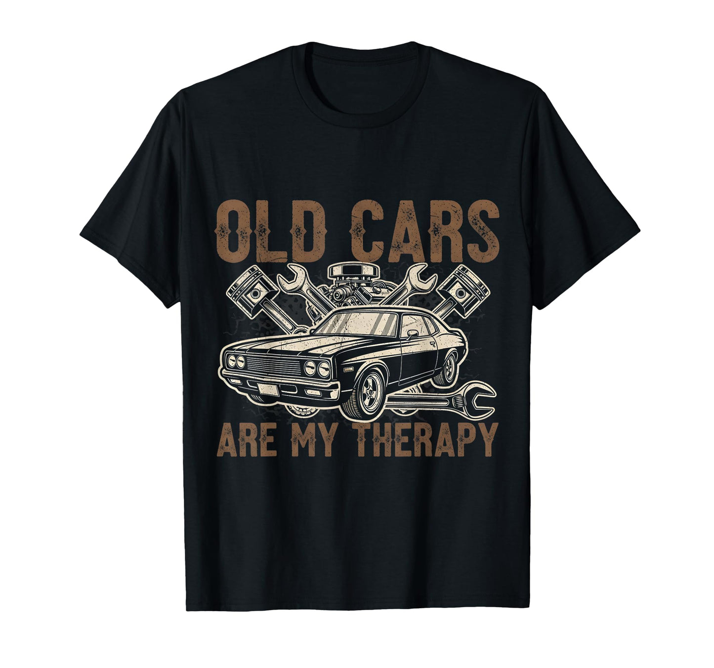 Old Cars Are My Therapy Muscle Car T-Shirt - Novelty Apparel Unisex - T-Shirt, Sweatshirt, Hoodie