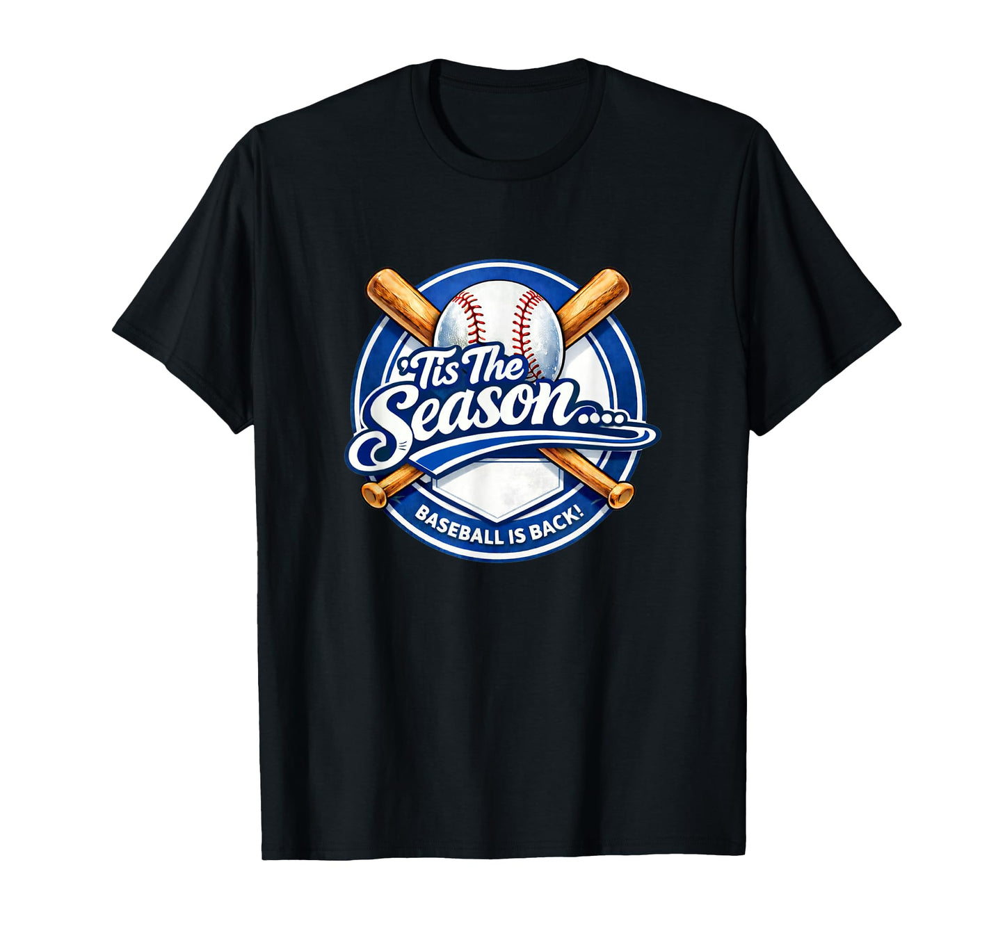 Tis Season Baseball Is Back T-Shirt - Novelty Apparel Unisex - T-Shirt, Sweatshirt, Hoodie