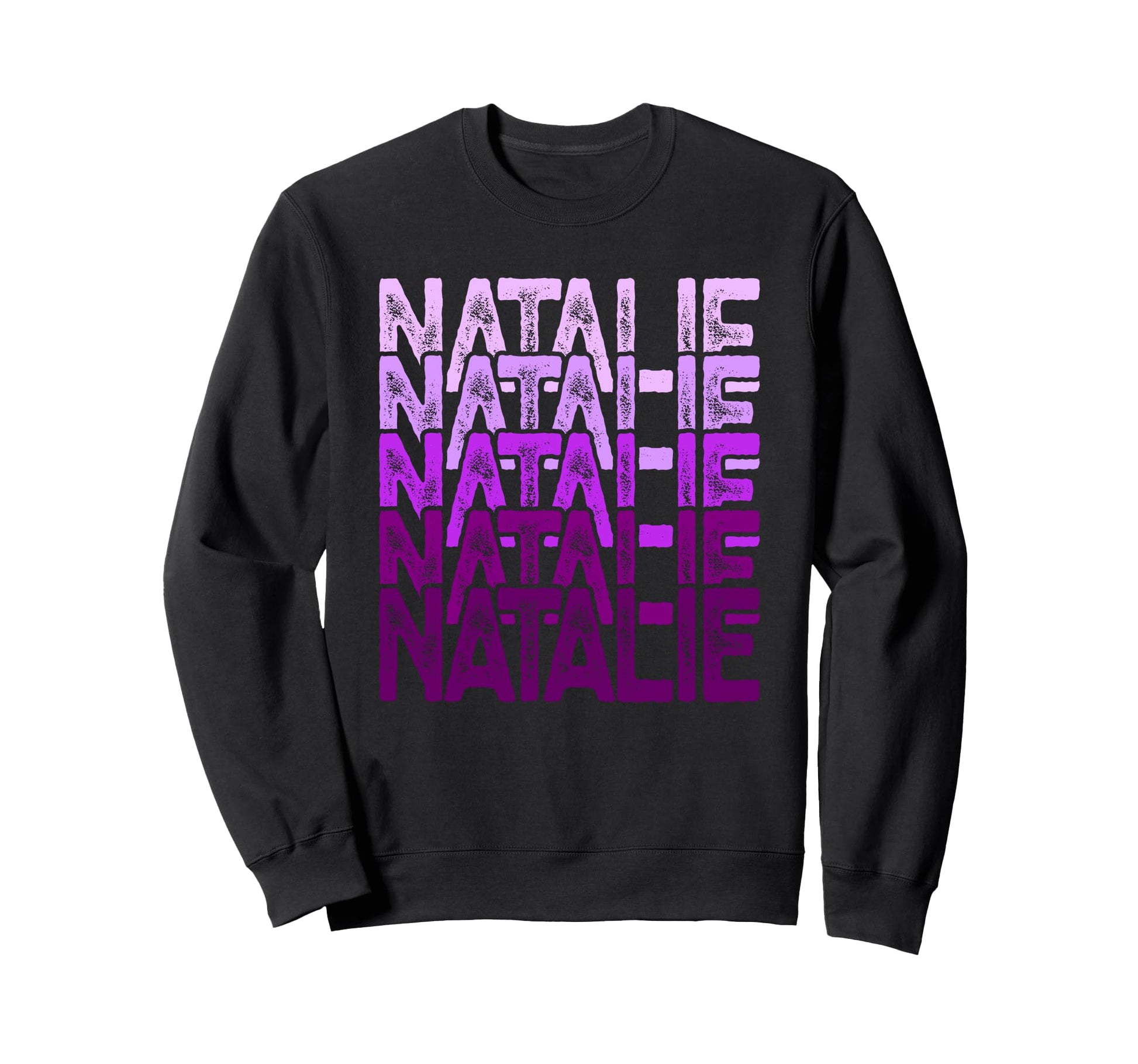 Purple Natalie Name Sweatshirt - Unique Graphic Unisex - T-Shirt, Sweatshirt, Hoodie