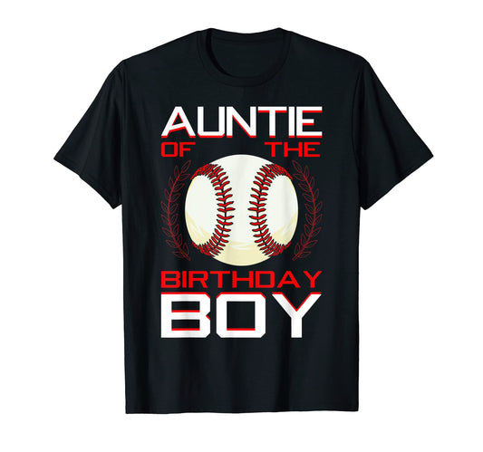Auntie Birthday Baseball Theme Bday T-Shirt - Fun Novelty Design Unisex - T-Shirt, Sweatshirt, Hoodie