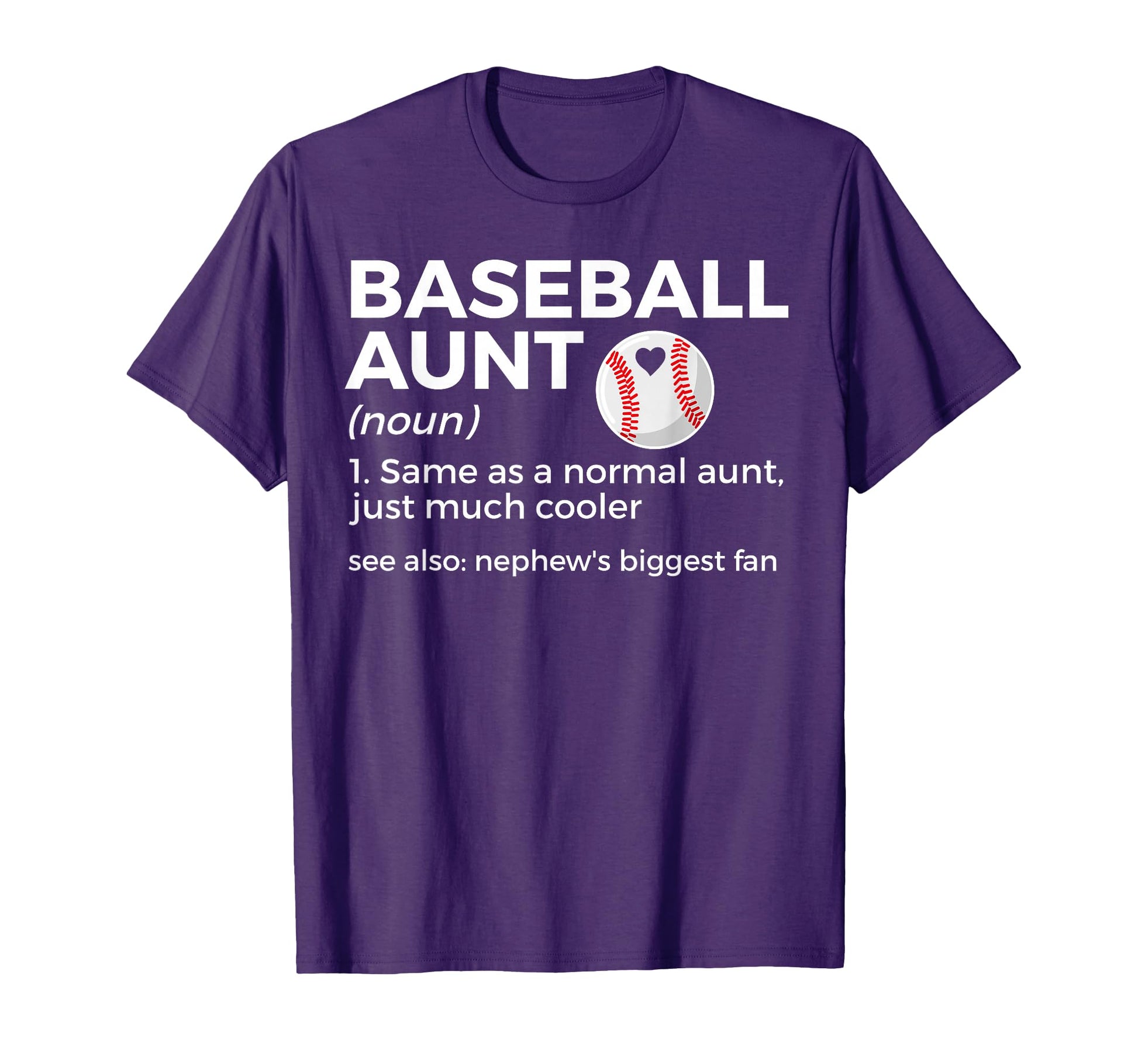 Funny Baseball Aunt Definition Nephews T-Shirt - Graphic Print Unisex - T-Shirt, Sweatshirt, Hoodie