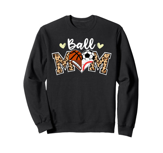 Ball Mom Leopard Soccer Football Sweatshirt - Casual Everyday Wear Unisex - T-Shirt, Sweatshirt, Hoodie