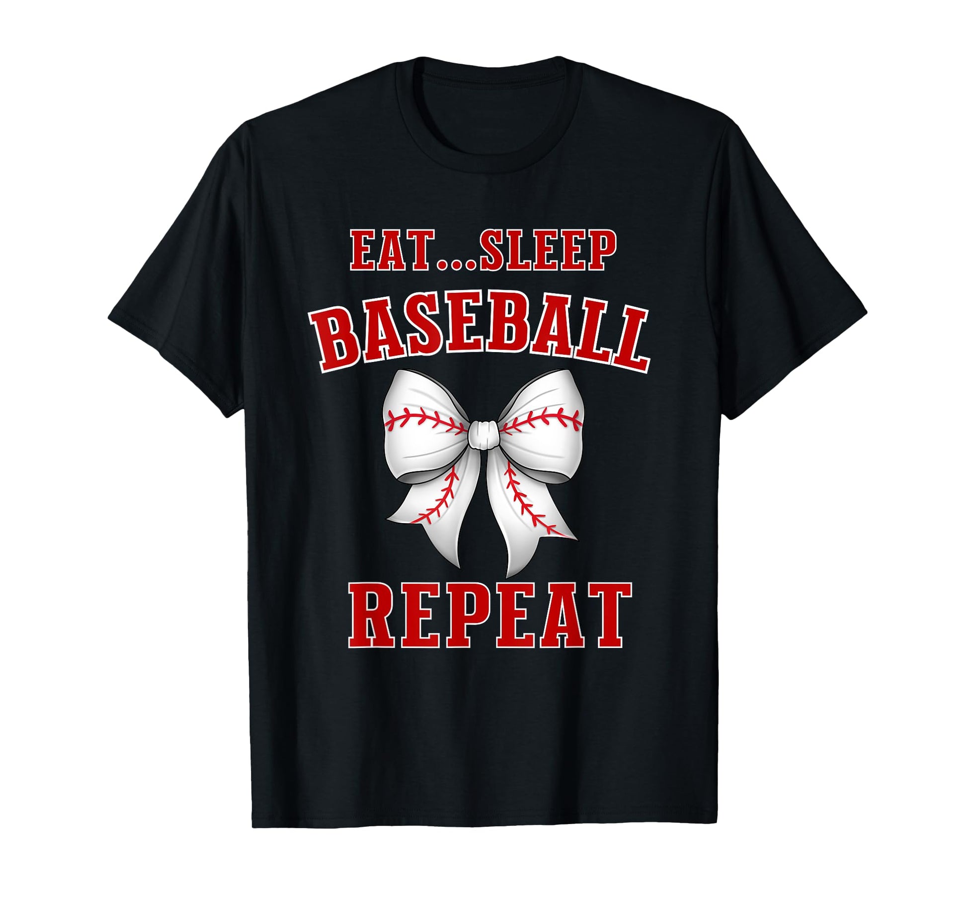 Eat Sleep Baseball Repeat Coquette Bow T-Shirt - Trendy Graphic Unisex - T-Shirt, Sweatshirt, Hoodie