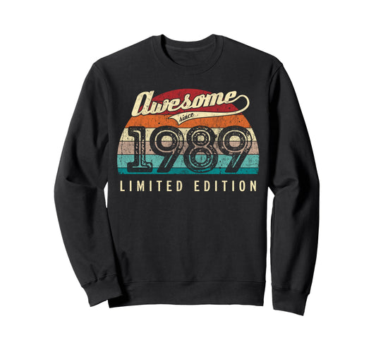 Awesome Since 1989 37Th Sweatshirt - Casual Everyday Wear Men Women - T-Shirt, Sweatshirt, Hoodie