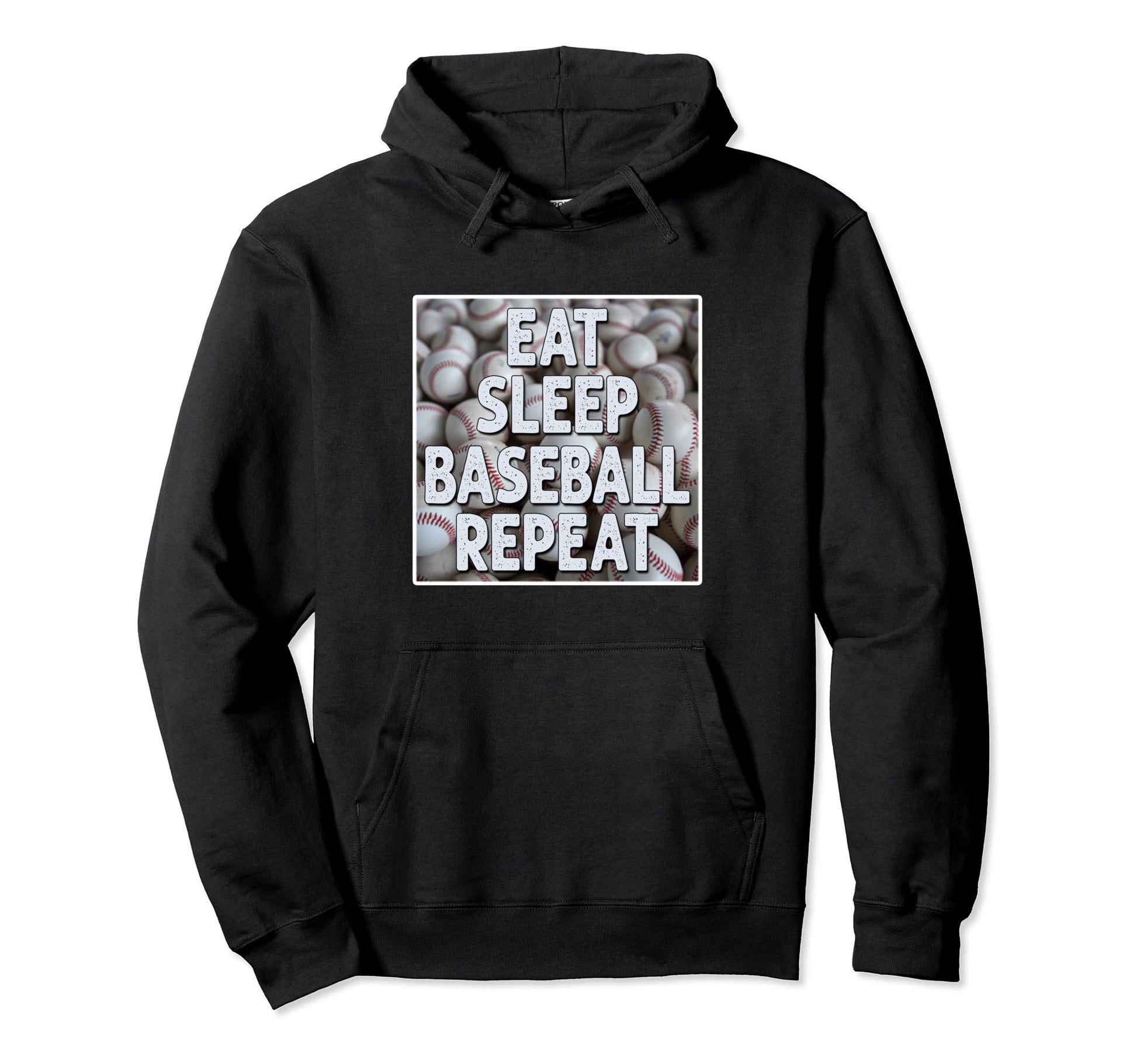 Eat Sleep Baseball Repeat Love Hoodie - Fun Novelty Design for Adults - T-Shirt, Sweatshirt, Hoodie