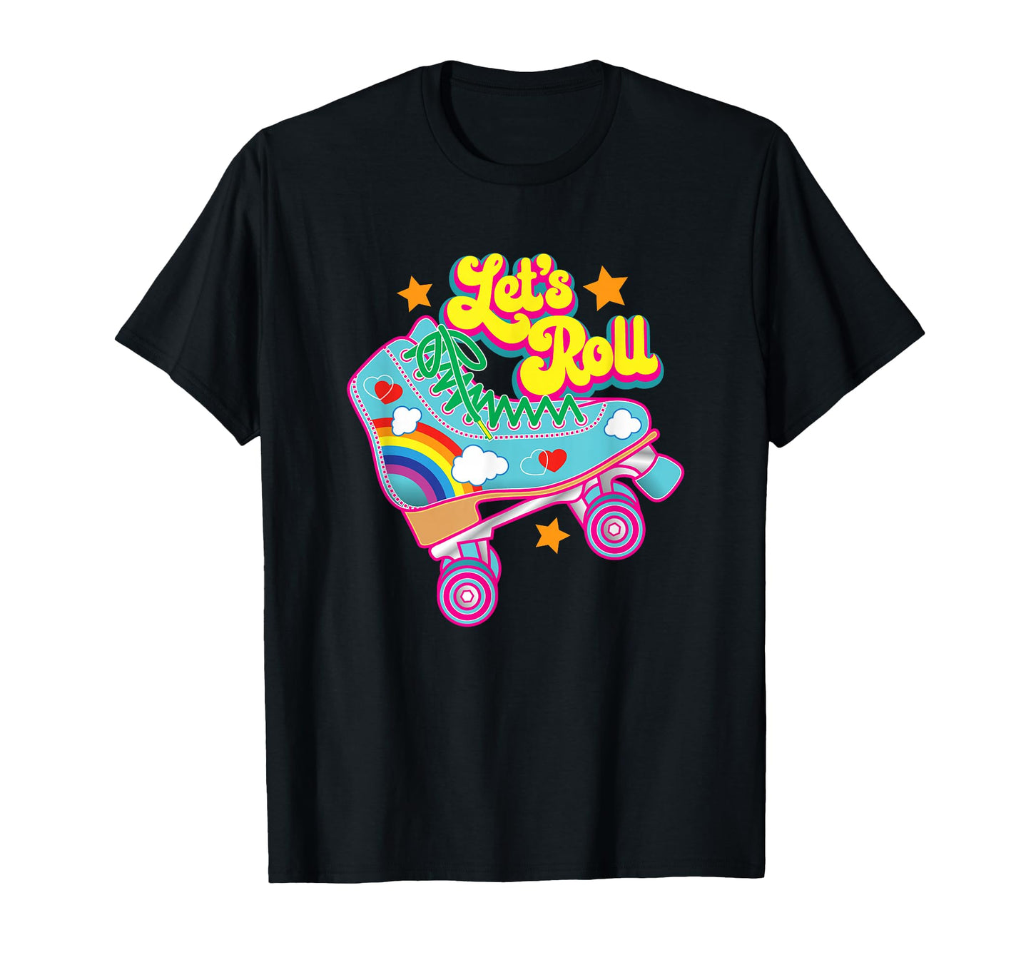 Lets Roll Rollerskating Roller Skater 70S T-Shirt - Novelty Apparel Unisex - T-Shirt, Sweatshirt, Hoodie
