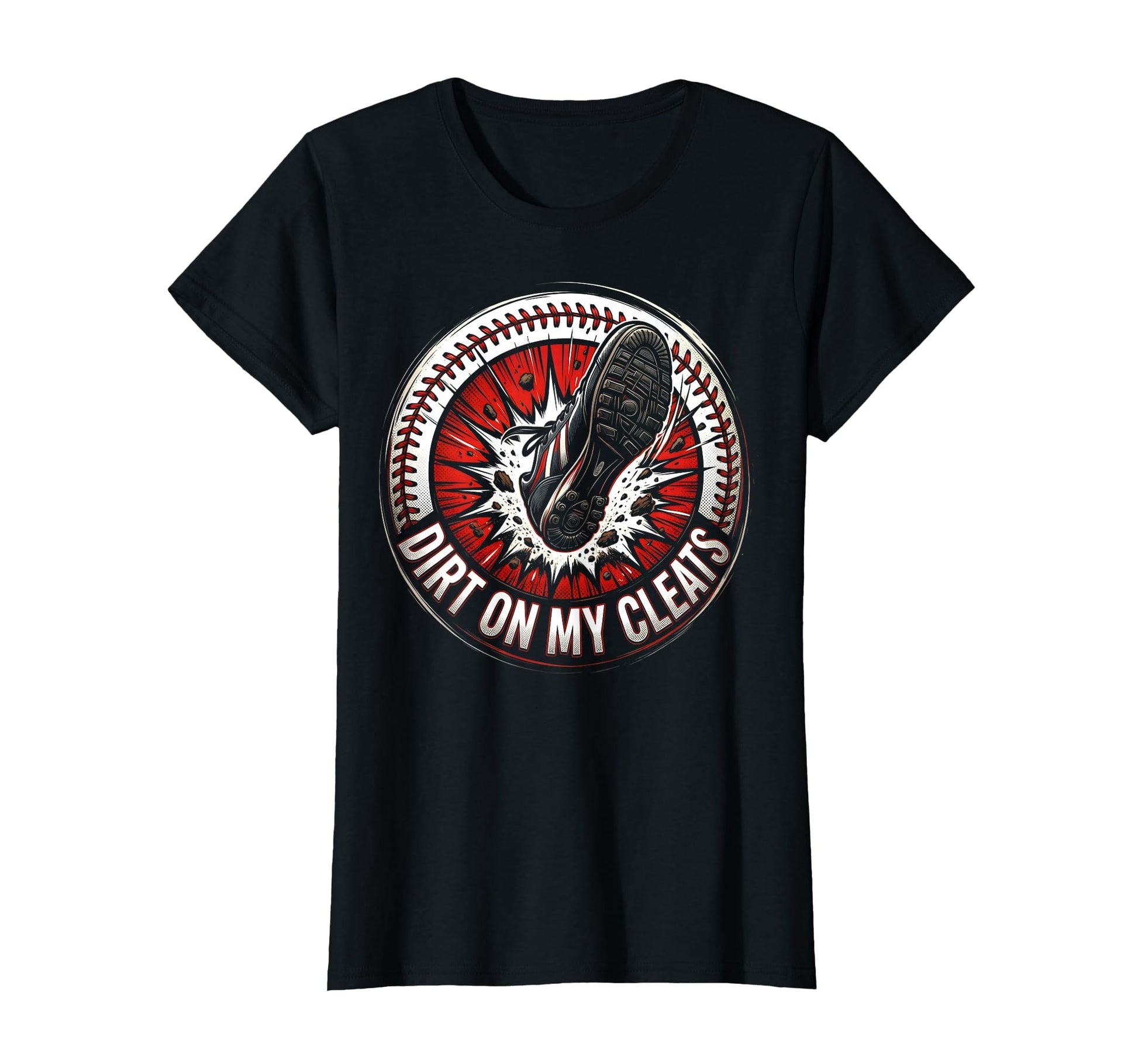 Dirt My Cleats Baseball T-Shirt - Aesthetic Graphic Men Women - T-Shirt, Sweatshirt, Hoodie