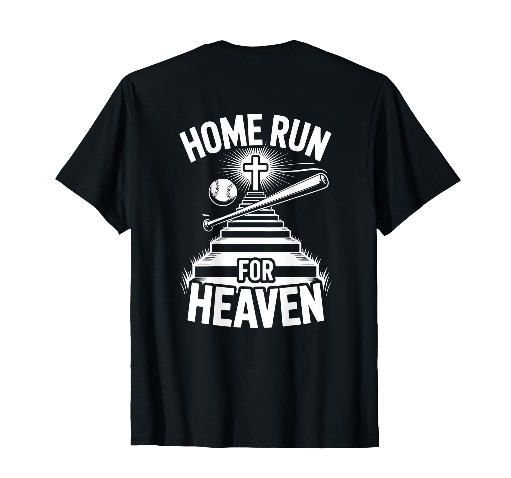 Home Run Heaven Christian T-Shirt - Casual Everyday Wear Men Women - T-Shirt, Sweatshirt, Hoodie