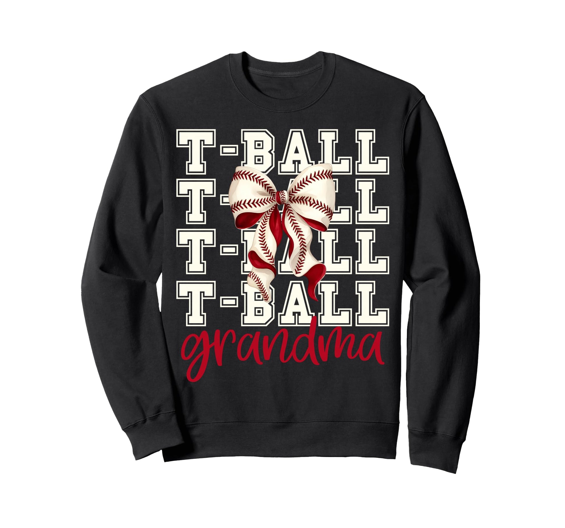 Tball Grandma Teeball T Ball Sweatshirt - Streetwear Style Men Women - T-Shirt, Sweatshirt, Hoodie