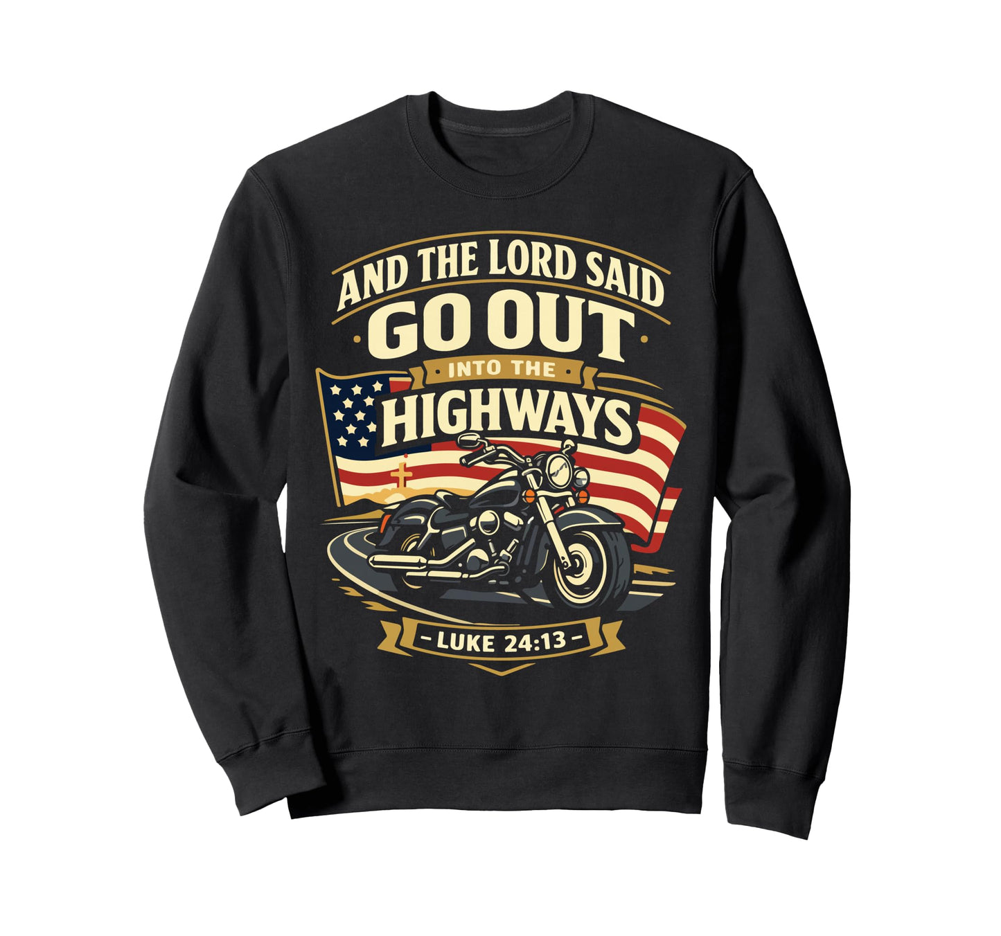 Christian Motorcycle Biker And Sweatshirt - Unique Graphic Unisex - T-Shirt, Sweatshirt, Hoodie