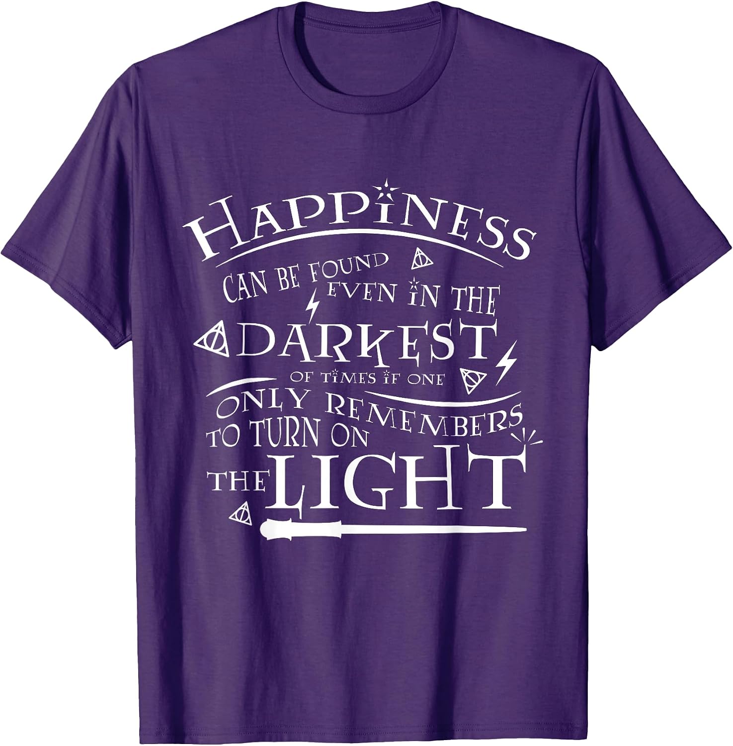 Happiness Can be Found in Darkest of Times - Adult & Kids T-Shirts, Sweatshirts & Hoodies apparel design preview 1