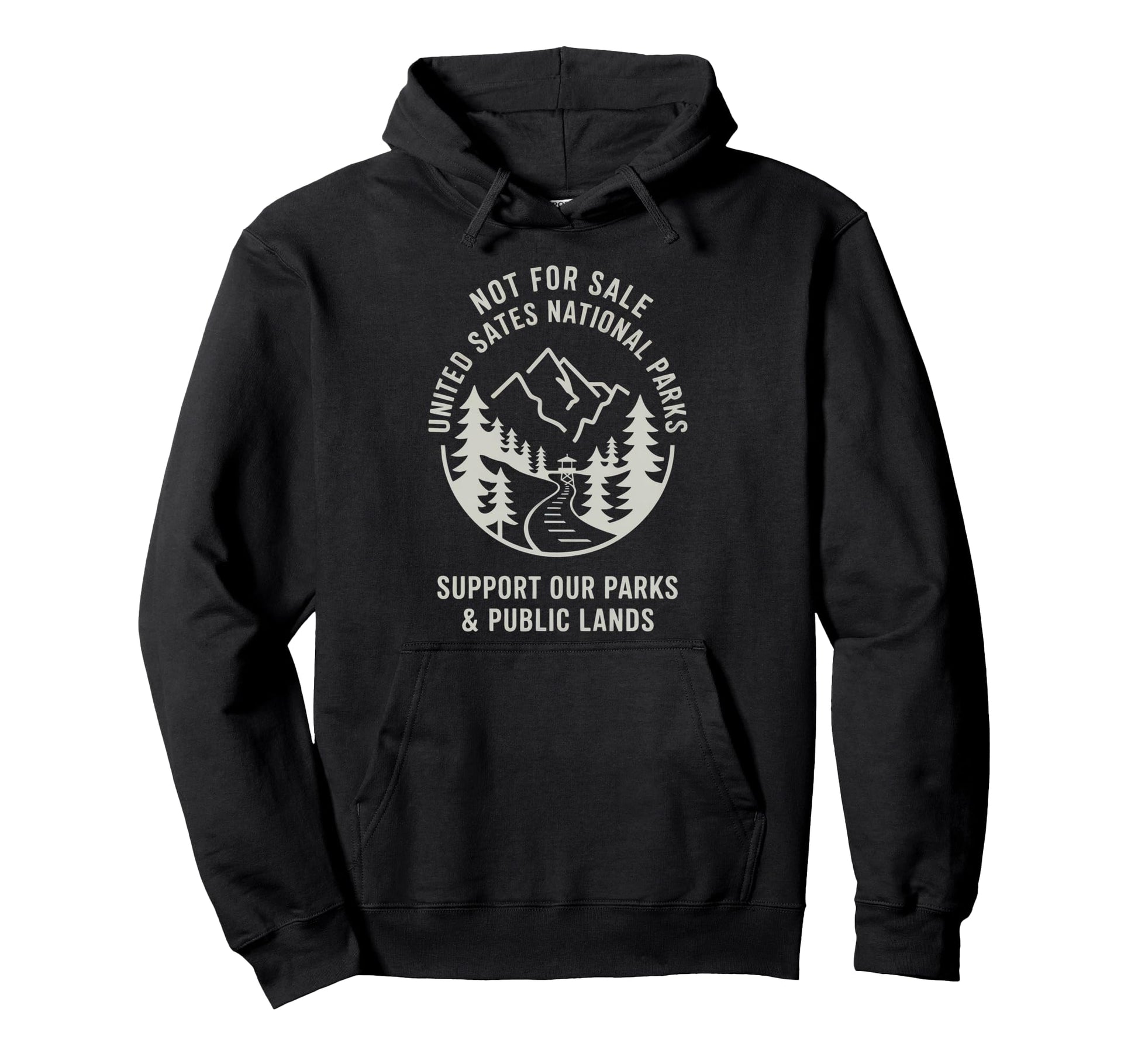 Support National Parks Usa Protect Hoodie - Casual Everyday Wear Unisex - T-Shirt, Sweatshirt, Hoodie