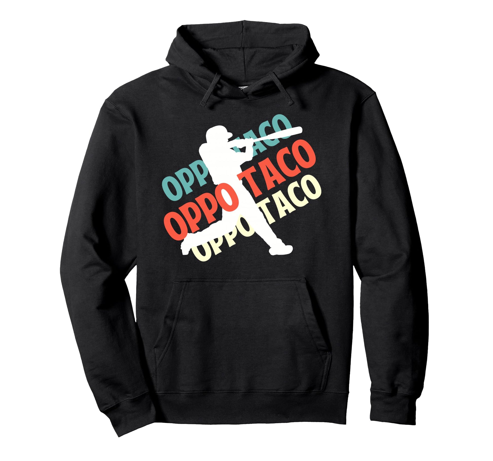 Oppo Taco Baseball Home Run Hoodie - Casual Everyday Wear Men Women - T-Shirt, Sweatshirt, Hoodie