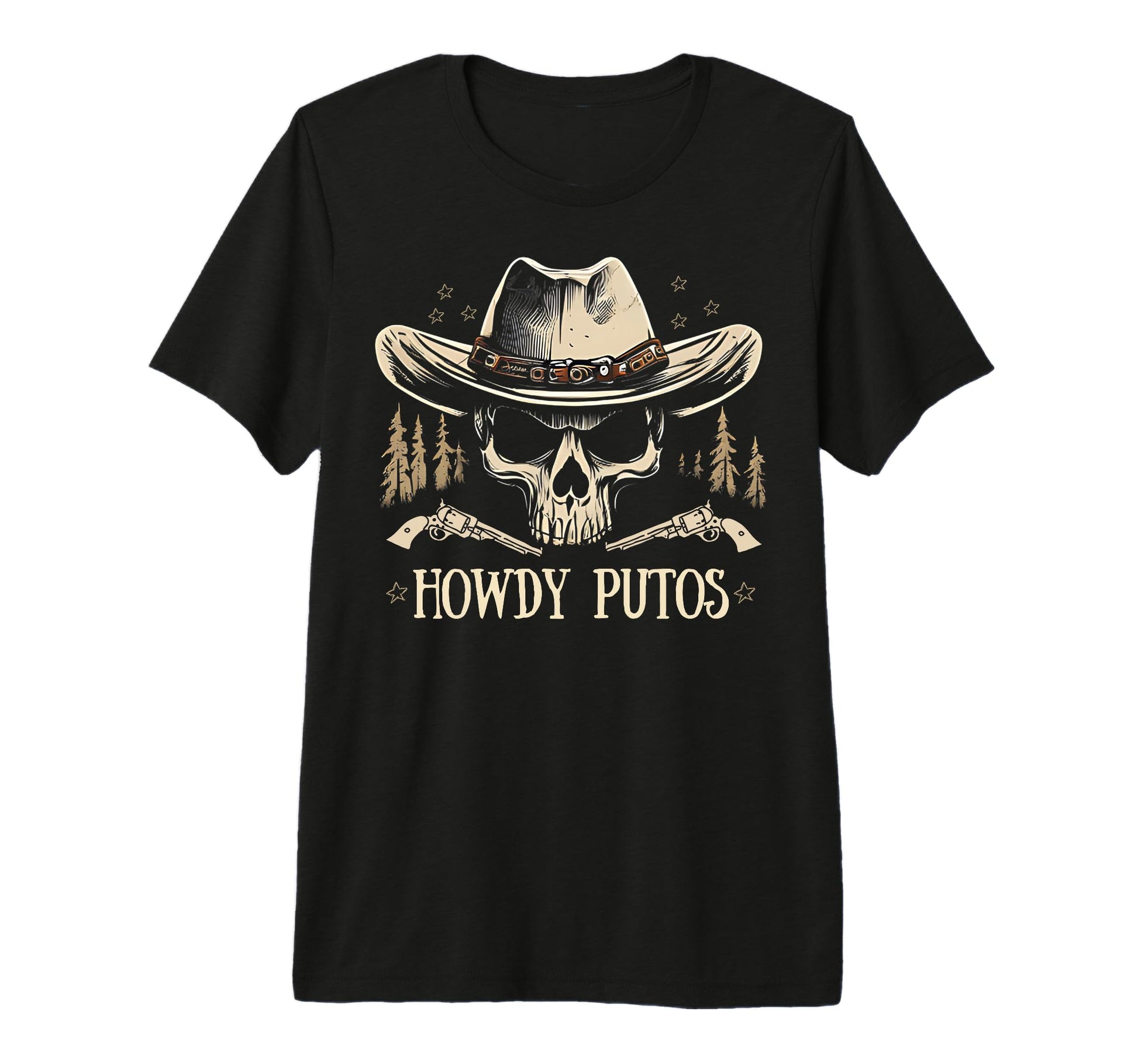 Howdy Putos Cowboy Western Skull T-Shirt - Casual Everyday Wear Men Women - T-Shirt, Sweatshirt, Hoodie